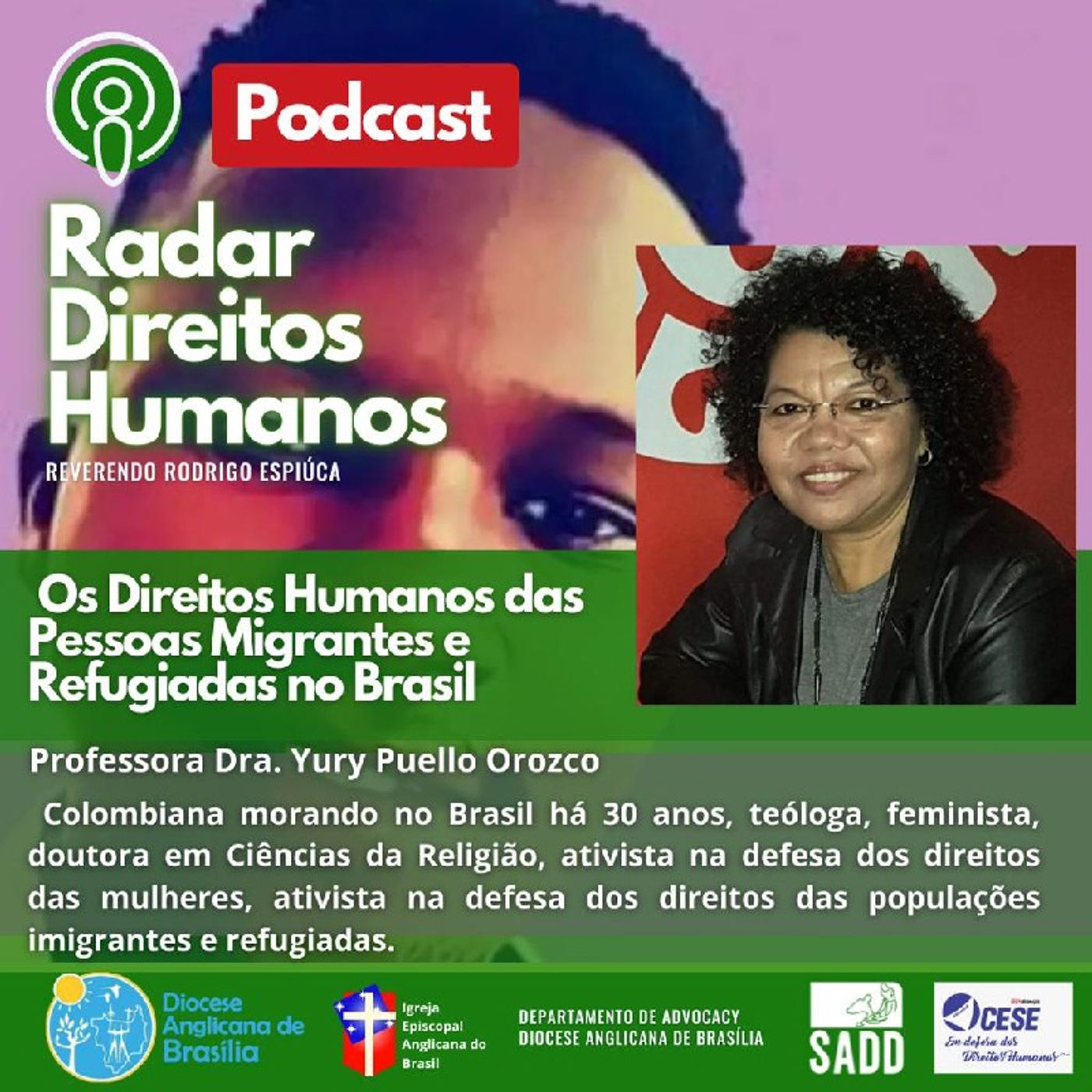 #003 - Moïse Kabagambe: Os Direitos Humanos das Pessoas Migrantes e Refugiadas no Brasil, com a Professora Dra. Yury Puello Orozco episode artwork