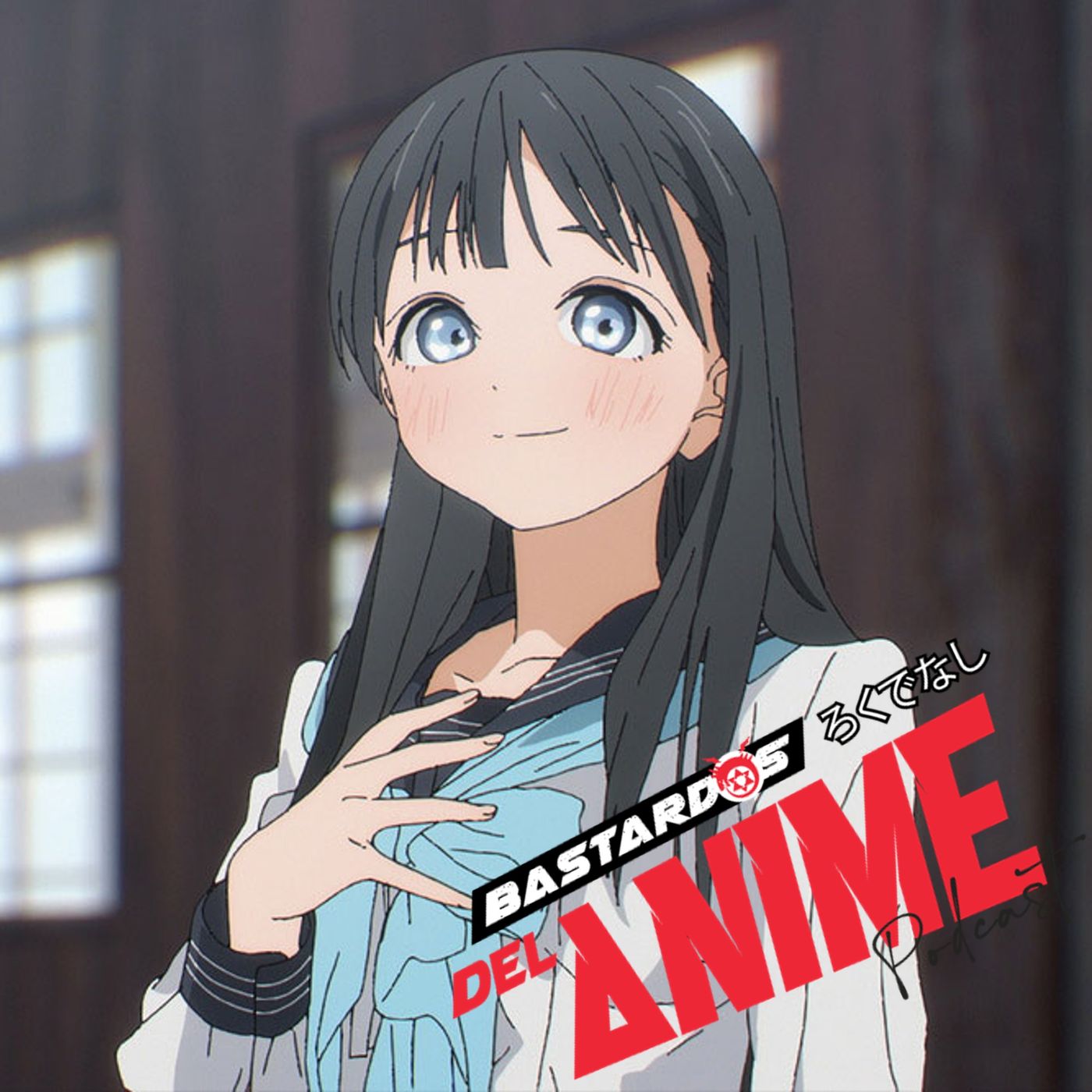 Recordamos nuestras epocas de colegio con Akebi-chan no Sailor-fuku  明日ちゃんのセーラー服 – Bastardos del Anime Podcast – Podcast – Podtail