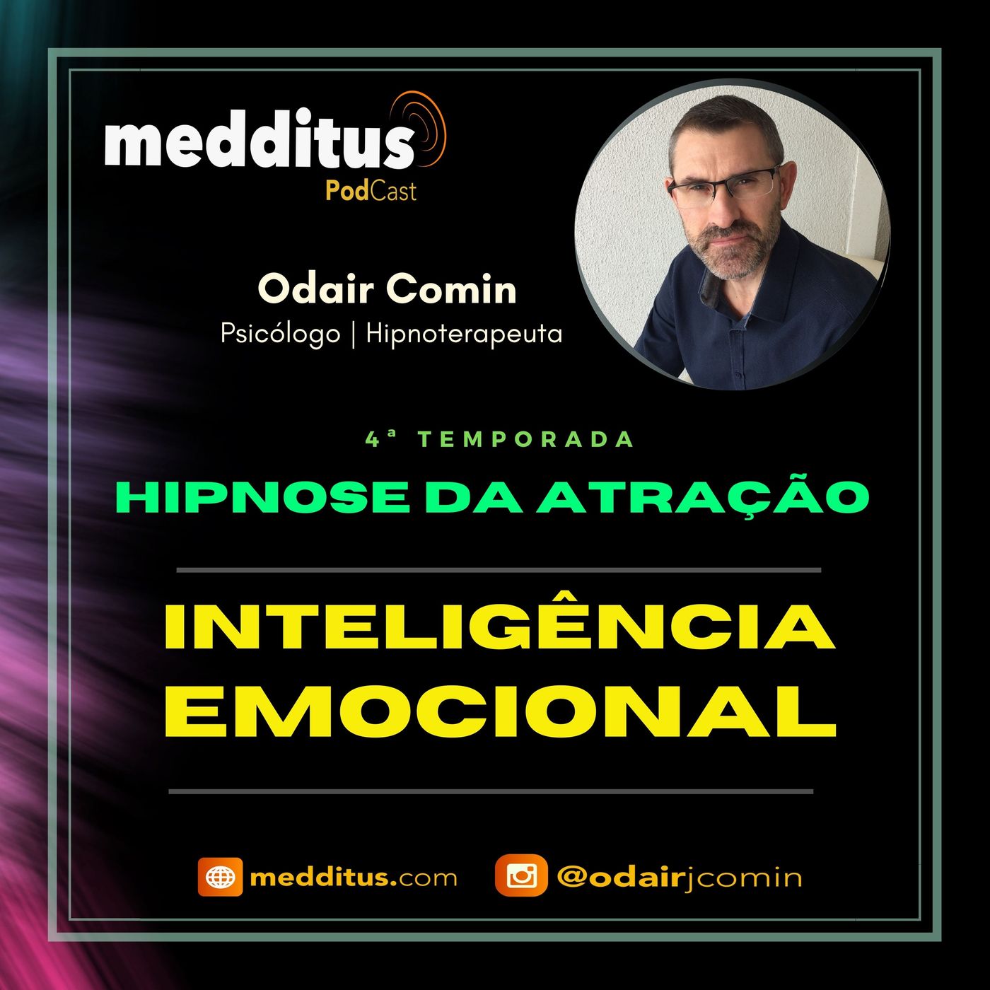 #143 | Hipnose para Atrair Inteligência Emocional  | Lei da Atração | Odair Comin