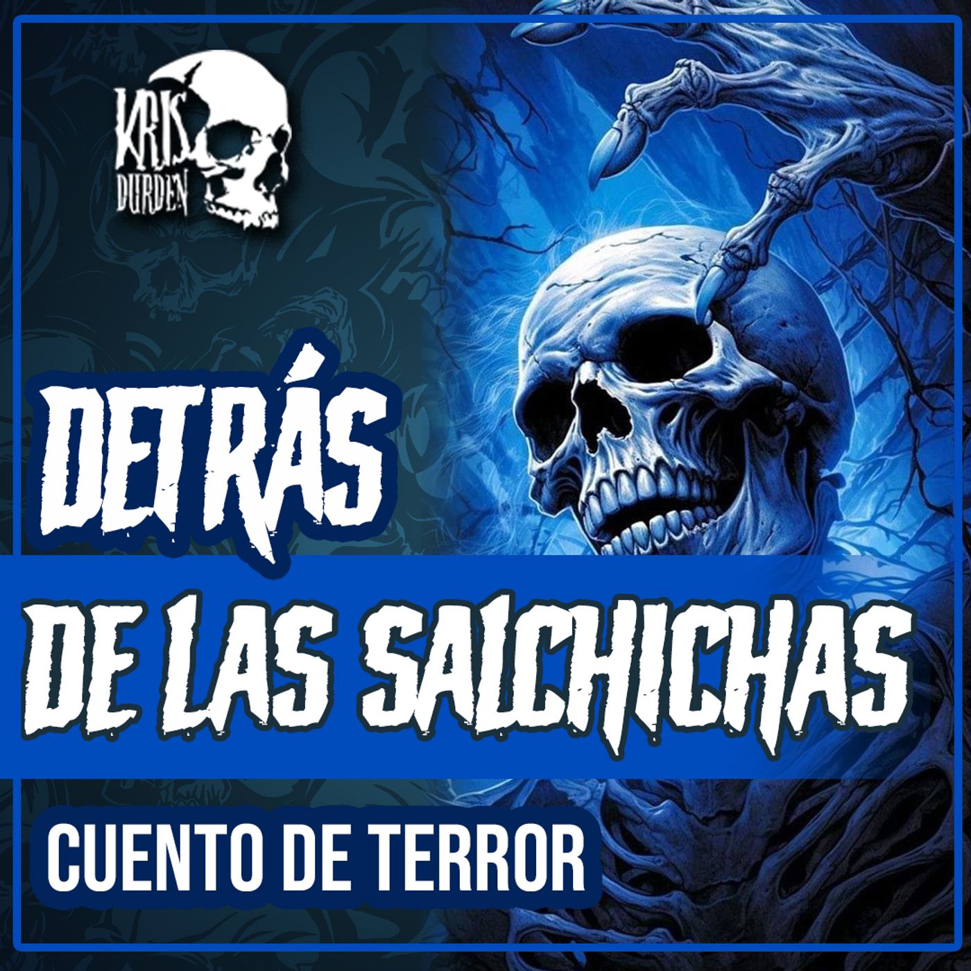 Cuentos de Terror con Kris Durden