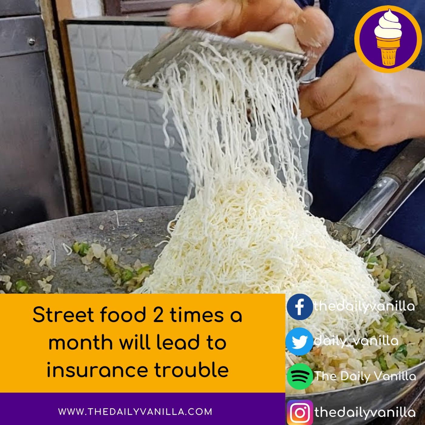 Street food 2 times a month will lead to insurance trouble Street food 2 times a month will lead to insurance trouble