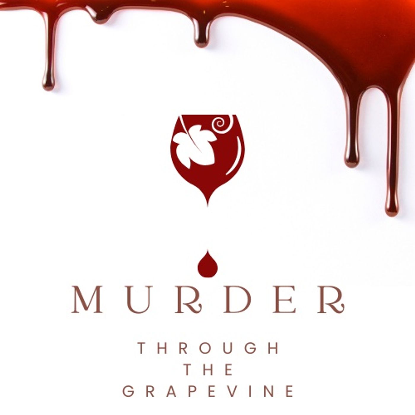 Murder Through The Grapevine Podcast