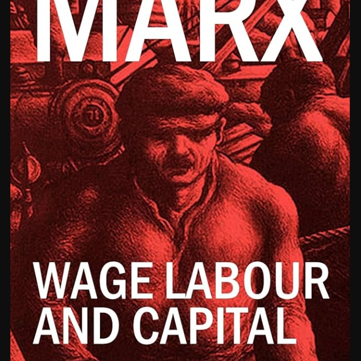 Wage Labour and Capital Study Guide episode artwork