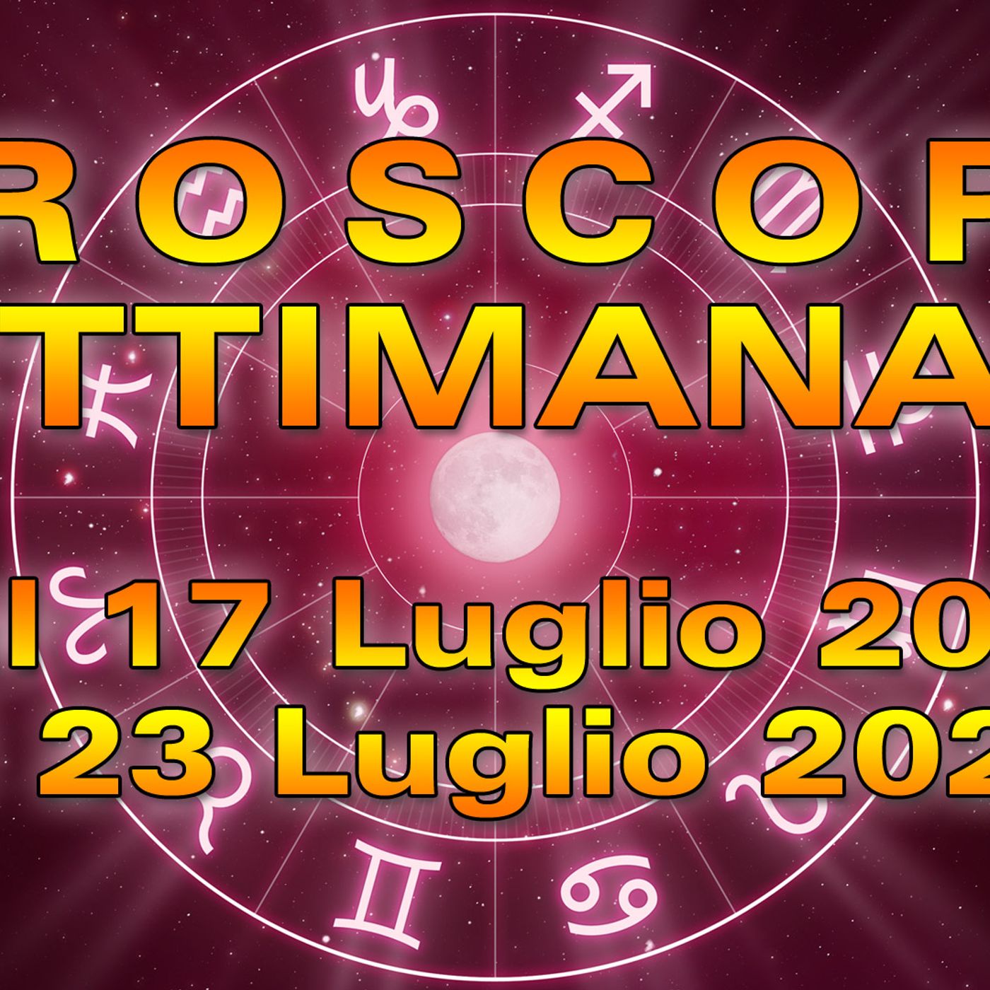 Oroscopo della Settimana dal 17 al 23 Luglio 2023! episode artwork