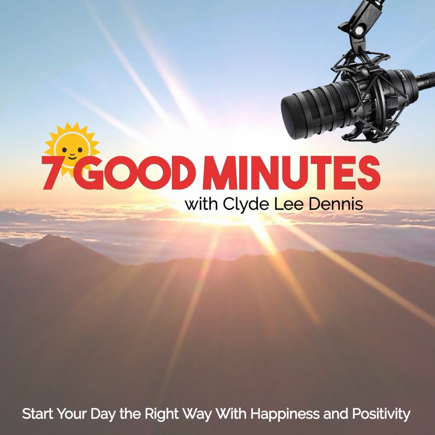 7 Good Minutes -- Self Improvement Podcast