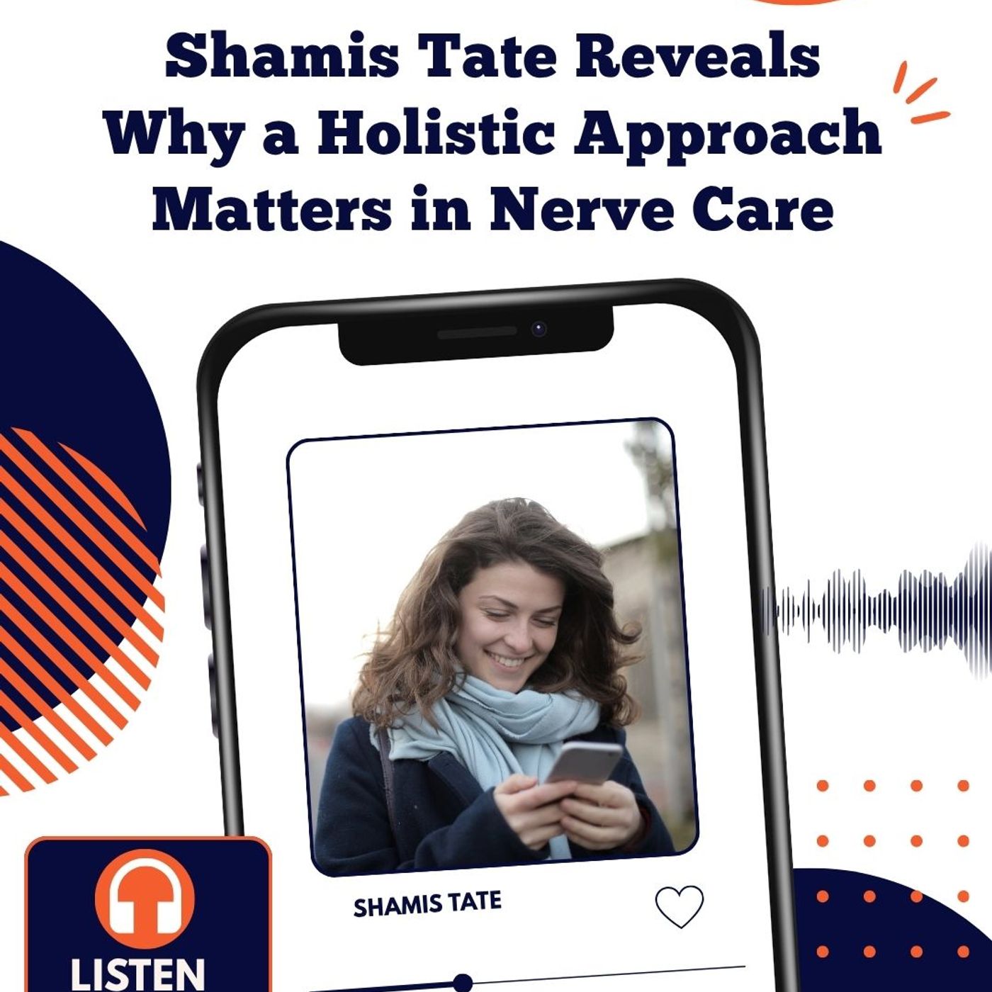 Shamis Tate Reveals Why a Holistic Approach Matters in Nerve Care episode artwork