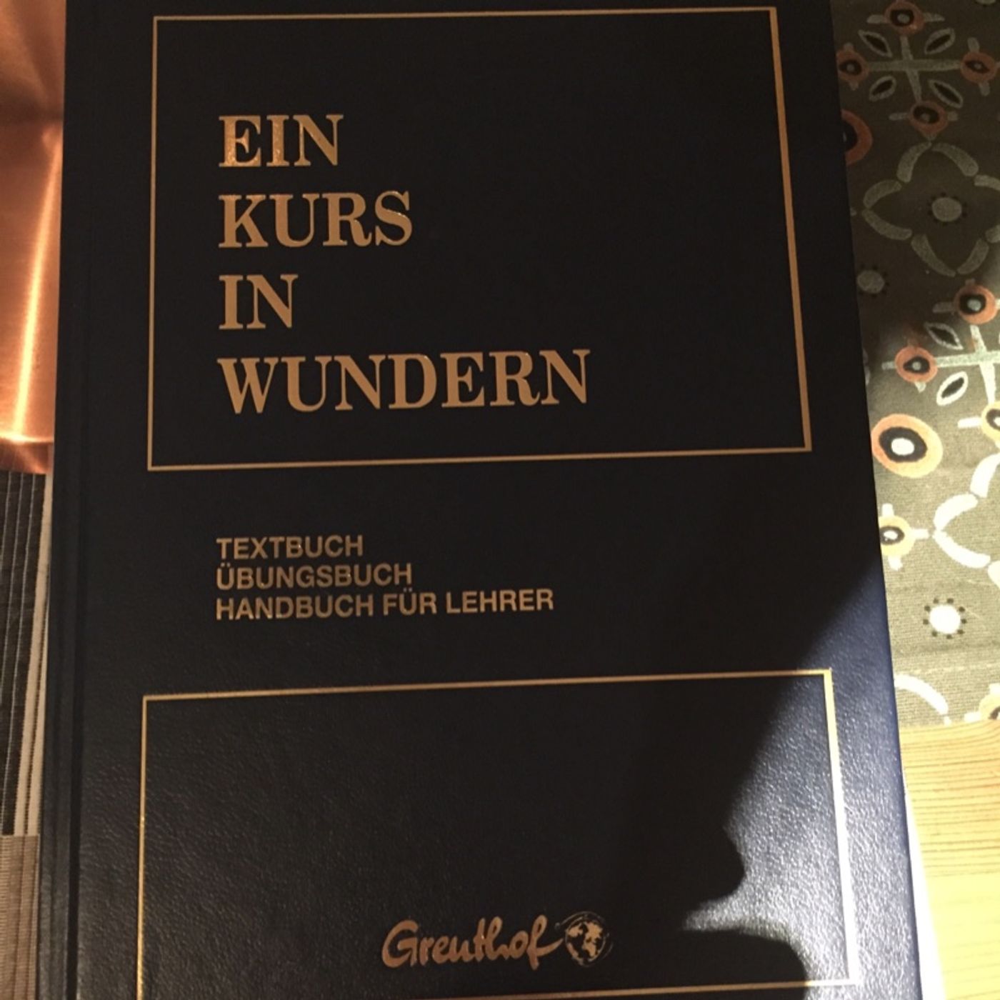 Ein Kurs in Wundern erschienen im Greuthofverlag Kapitel 21 Vernunft und Wahrnehmung II.