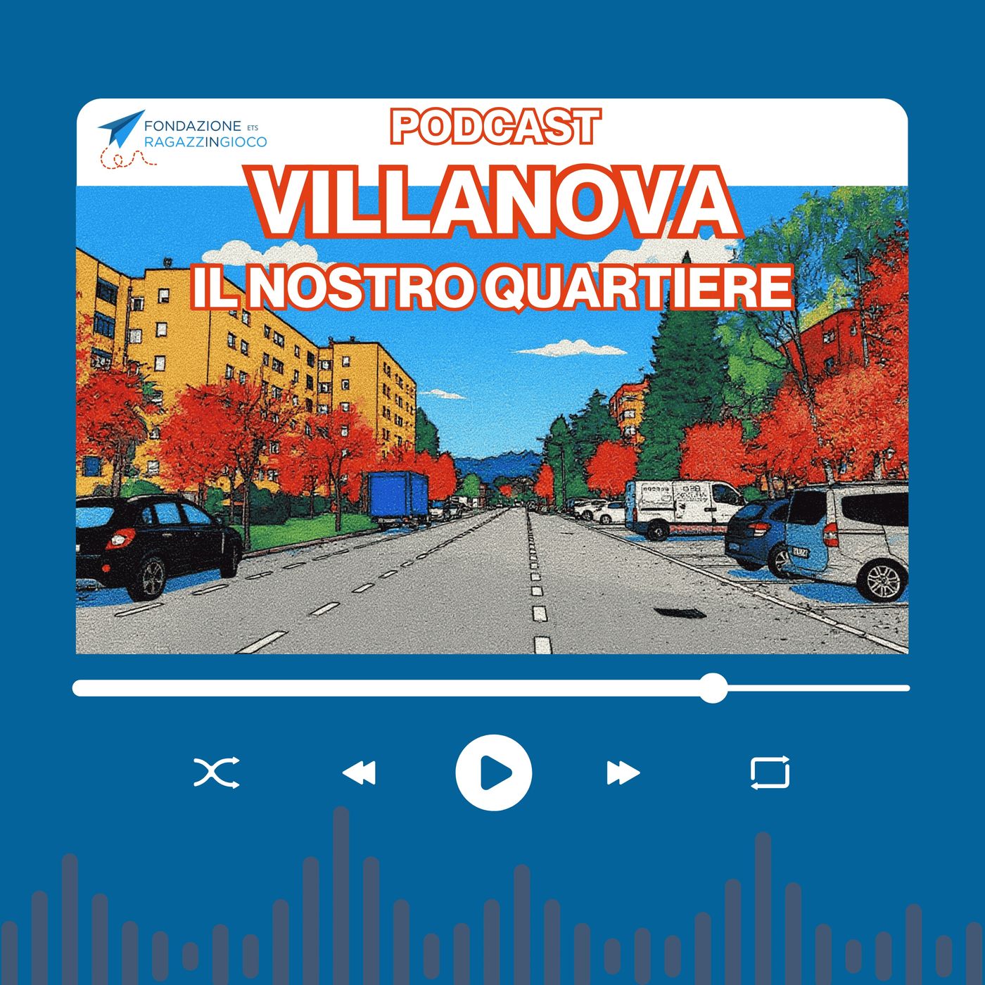 Villanova, il nostro quartiere