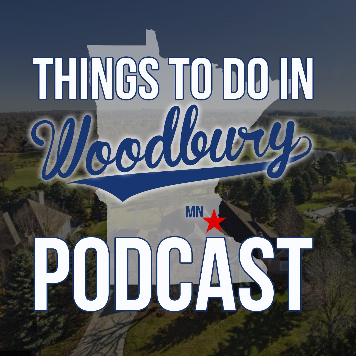 Things To Do in Woodbury MN Podcast