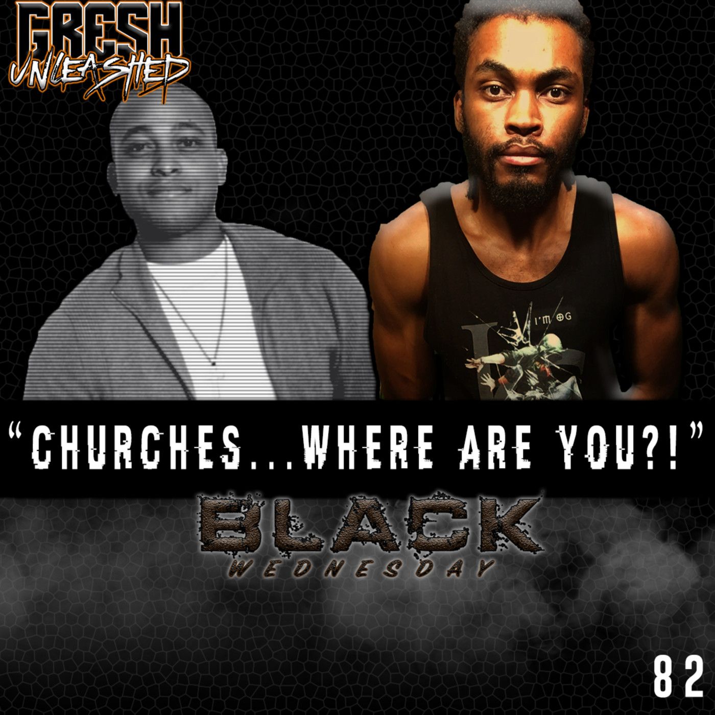 "CHURCHES...WHERE ARE YOU?!" | Black Wednesday 002 [Featuring Derrick Myers, Jr.]