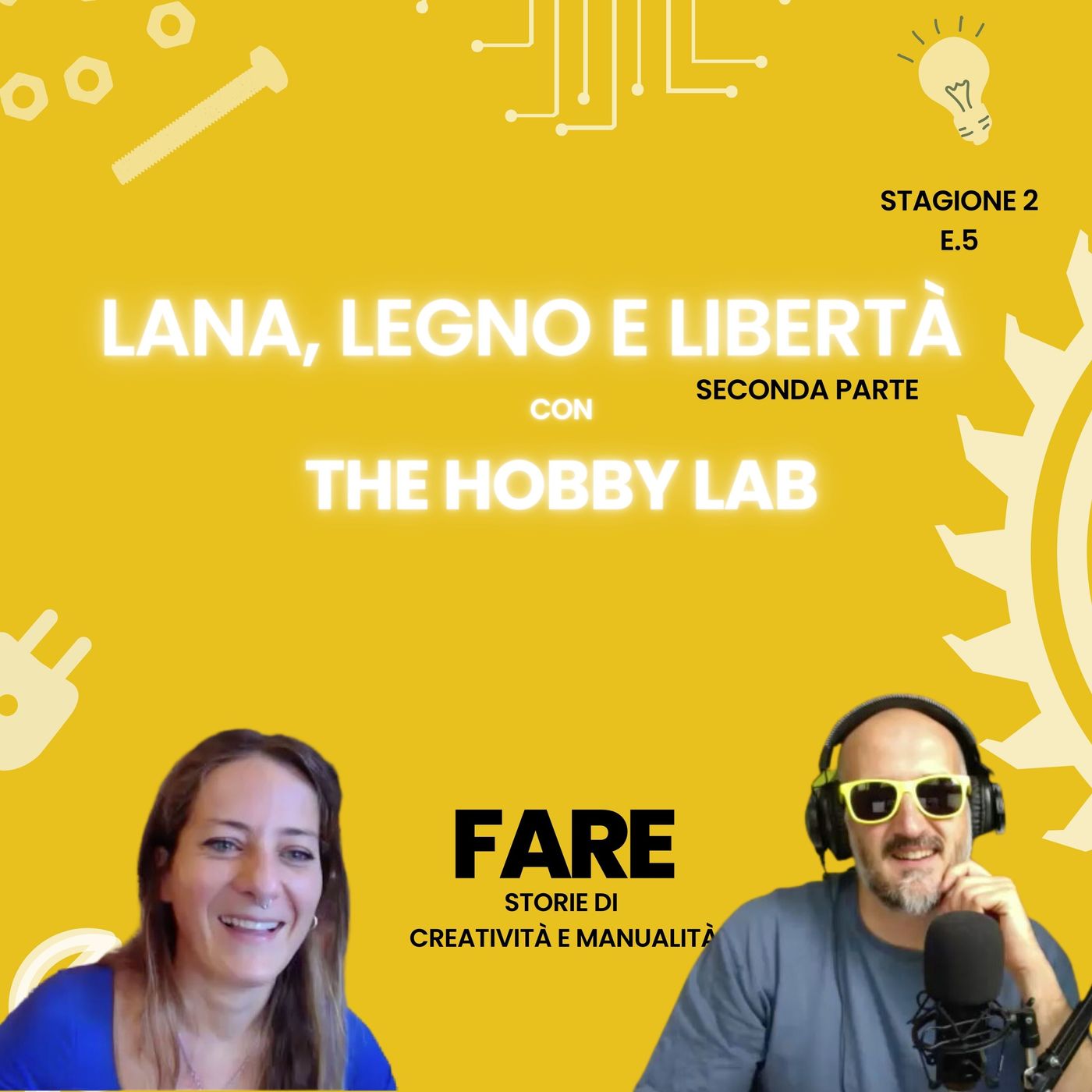 FARE - Il podcast sul Fai Da Te