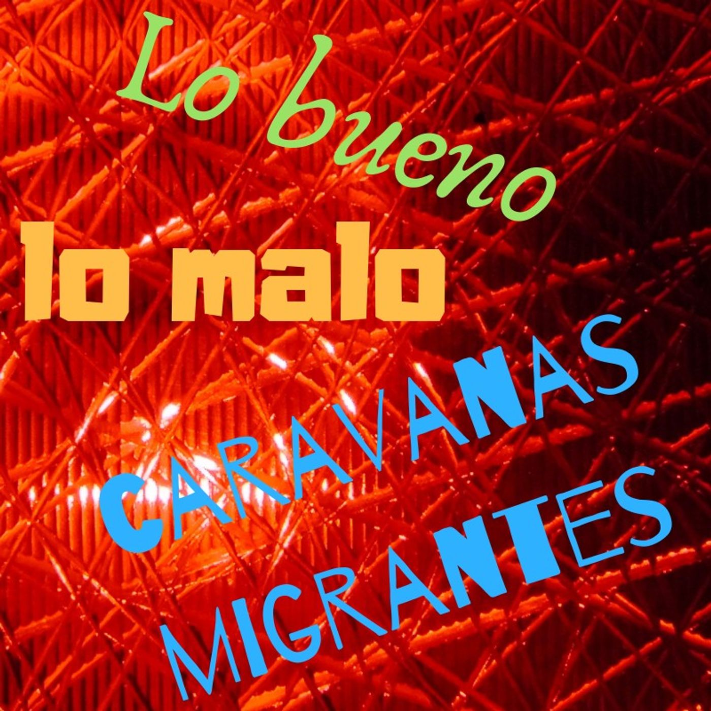 Lo Bueno Y Lo Malo De Las Caravanas En Mexico episode artwork