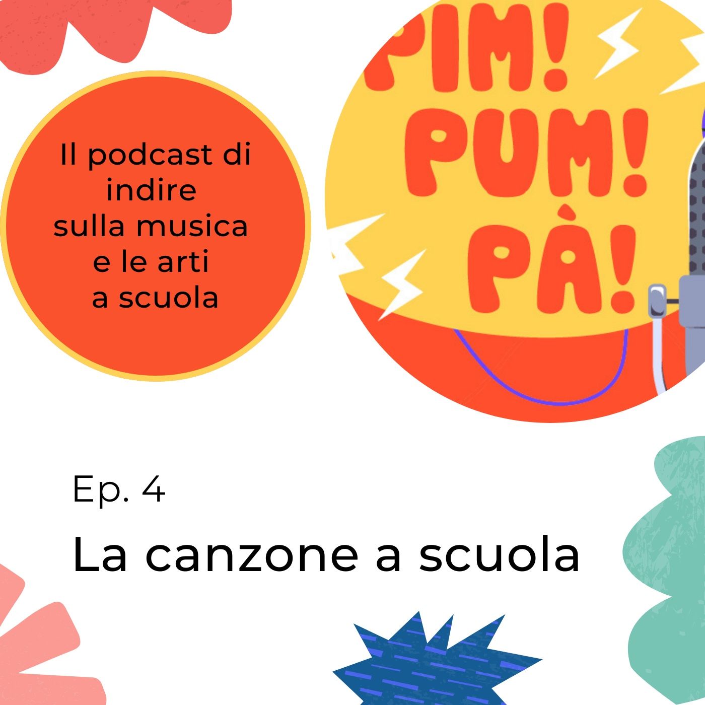 Pim Pum pà - Il podcast di INDIRE sulla musica e le arti a scuola
