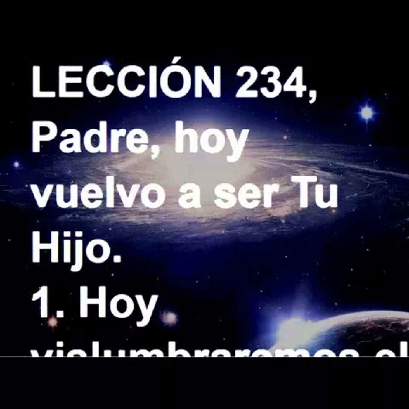 LECCIÓN 234 - Libro de Ejercicios. Un Curso de Milagros (Audiolibro) episode artwork