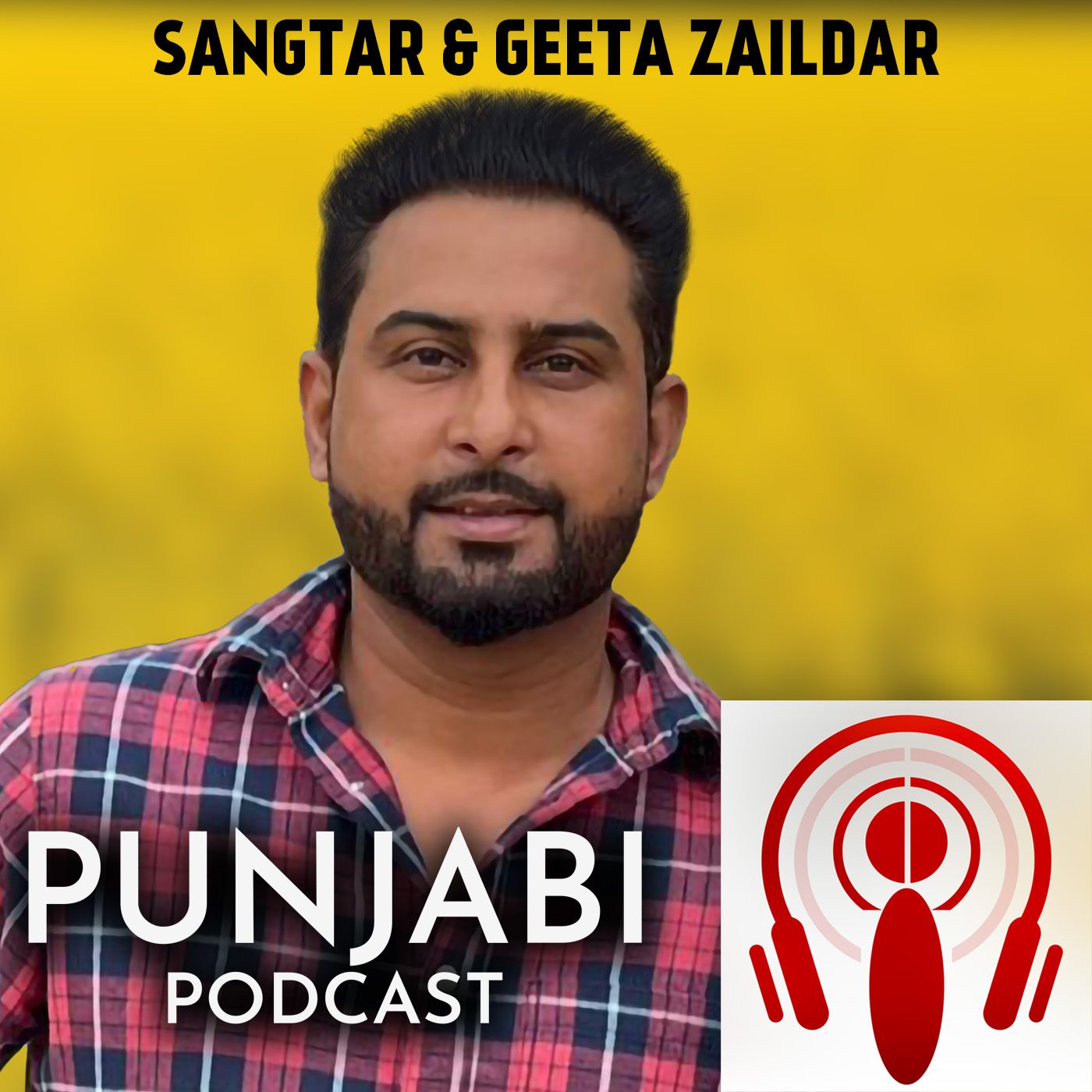 Sangtar and Geeta Zaildar (EP22)