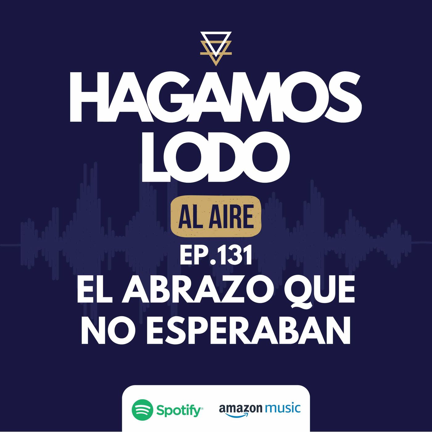 EP131- El abrazo que no esperaban episode artwork
