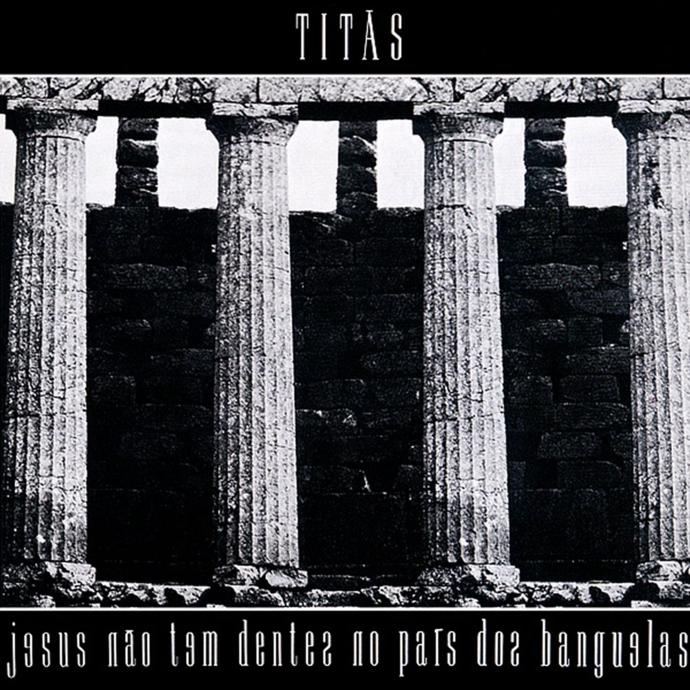 Episódio 136 - Disco da Semana: "Jesus Não Tem Dentes No País Dos Banguelas", Titãs episode artwork