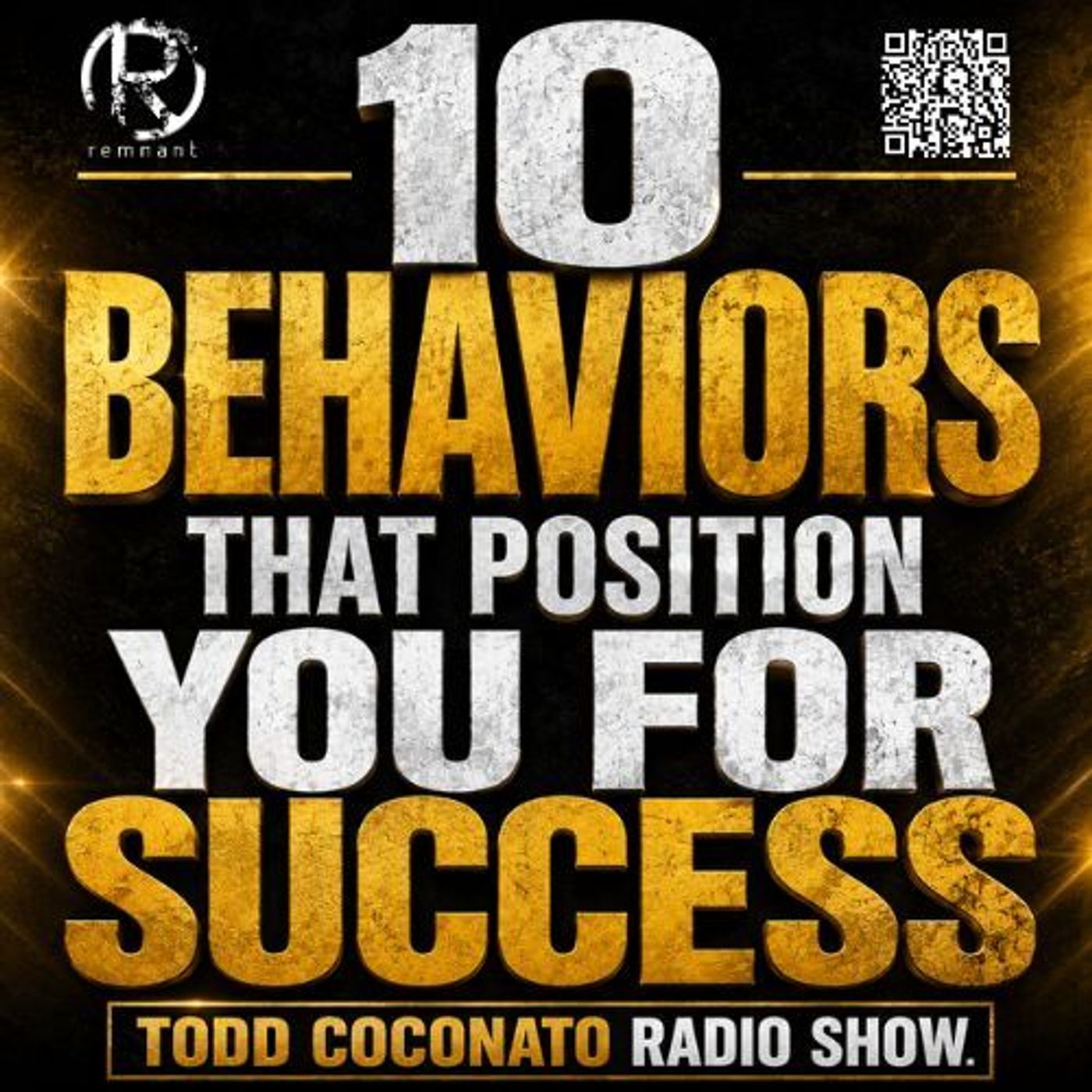 10 Behaviors That Position You for Success | The Todd Coconato Radio Show episode artwork