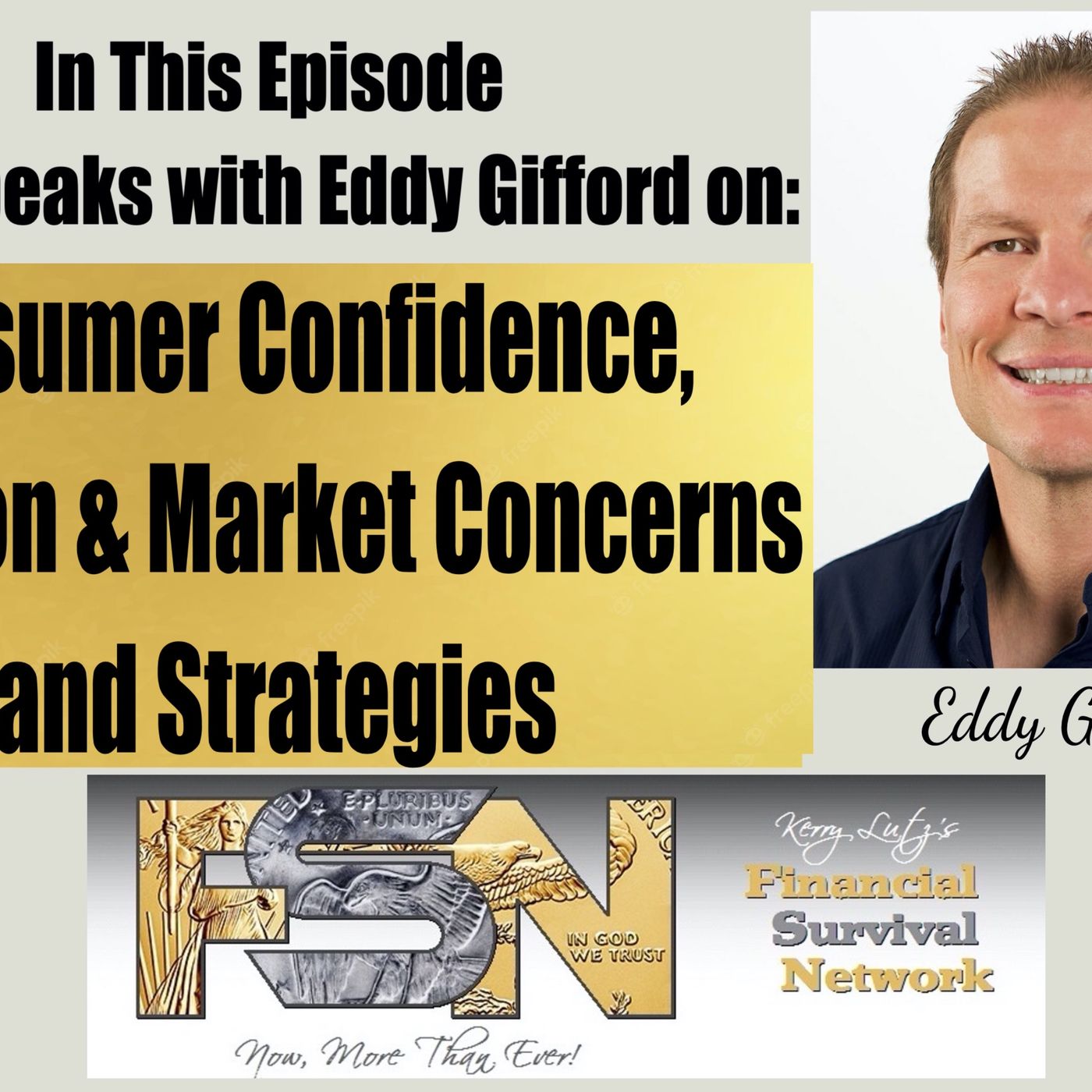 cover of episode Consumer Confidence, Inflation, Market Concerns and Strategies- Eddy Gifford #6066