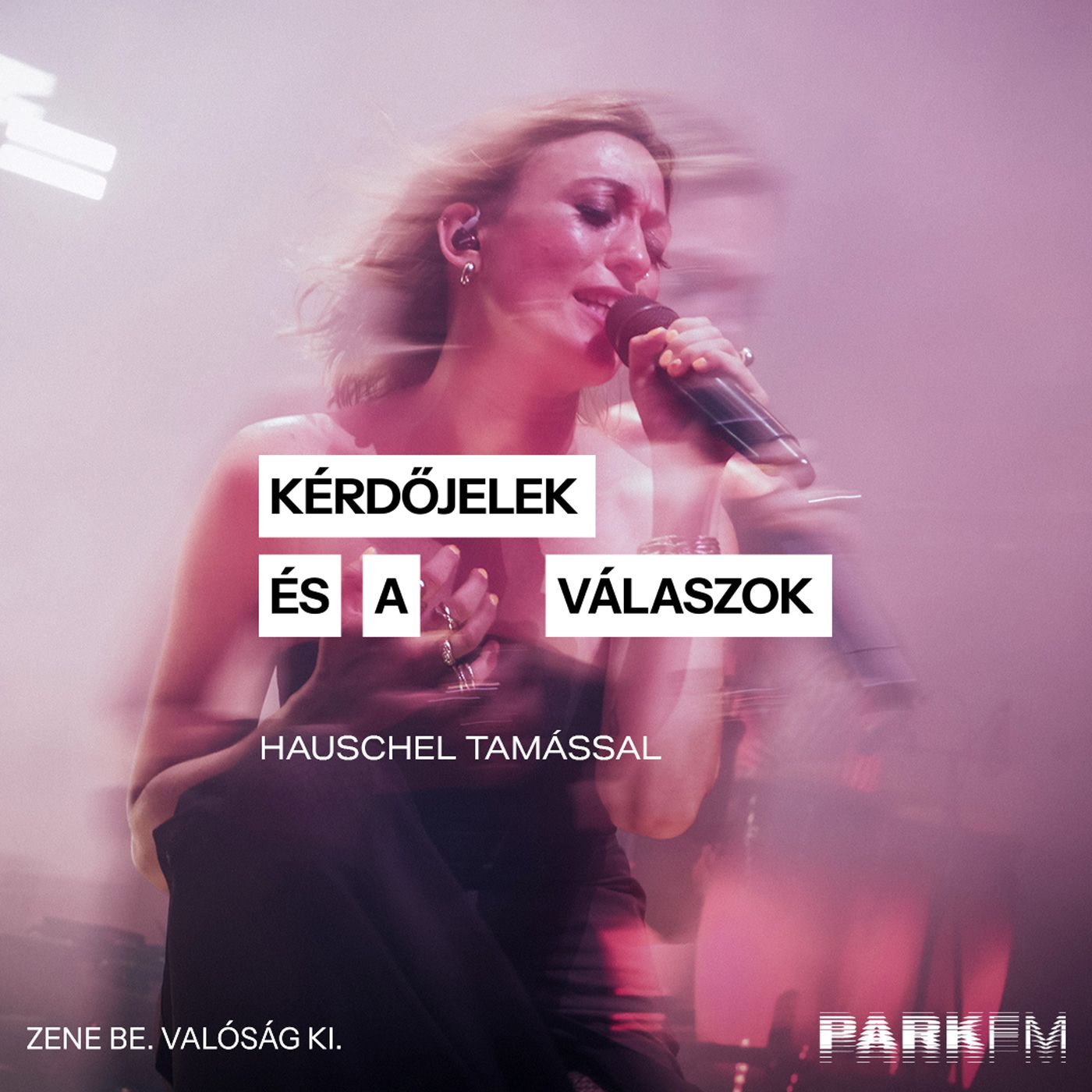 Kérdőjelek és a válaszok / Hauschel Tamás, vendég: Schoblocher Barbara a Park FM-en! 2025 episode artwork