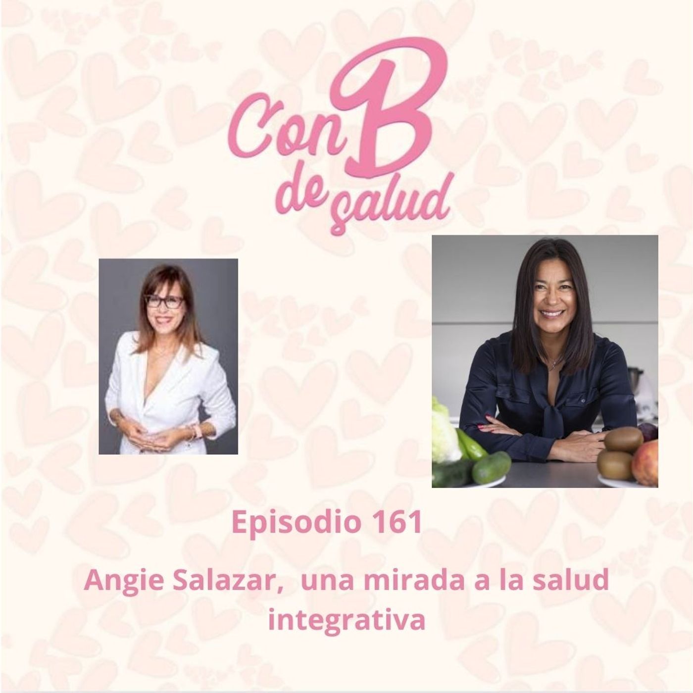 Angie Salazar, una mirada a la salud integrativa episode artwork
