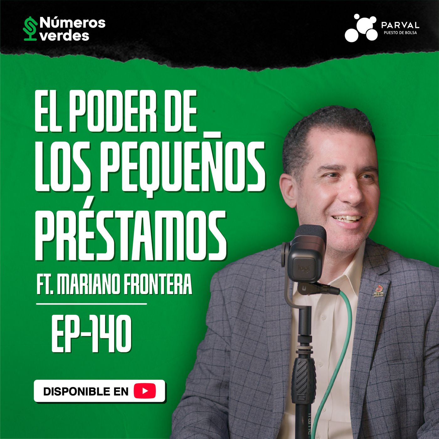 EP 140: ¿Cómo consigo un MICROCRÉDITO? Ft. Mariano Frontera
