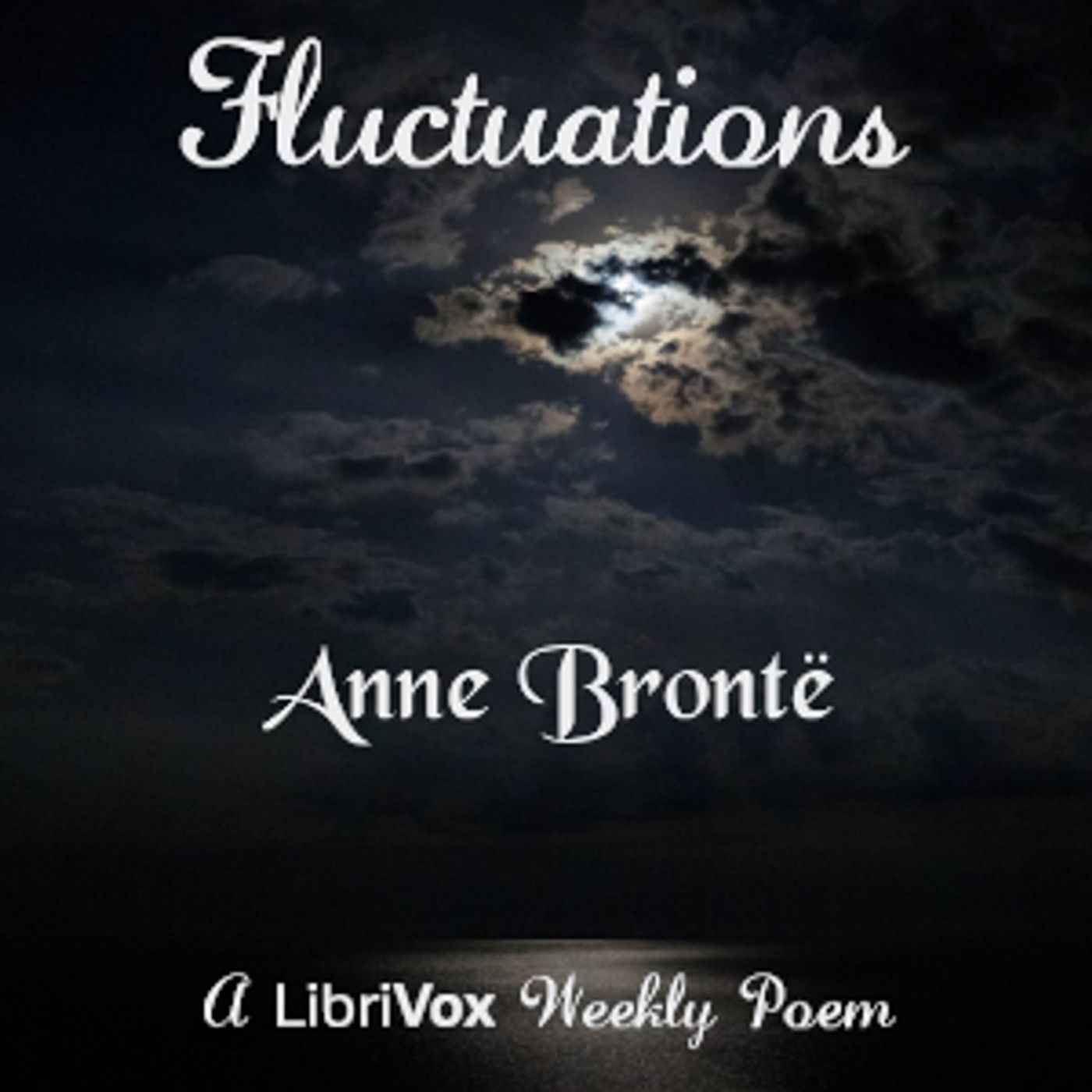 Anne Brontë (1820 - 1849) - Fluctuations