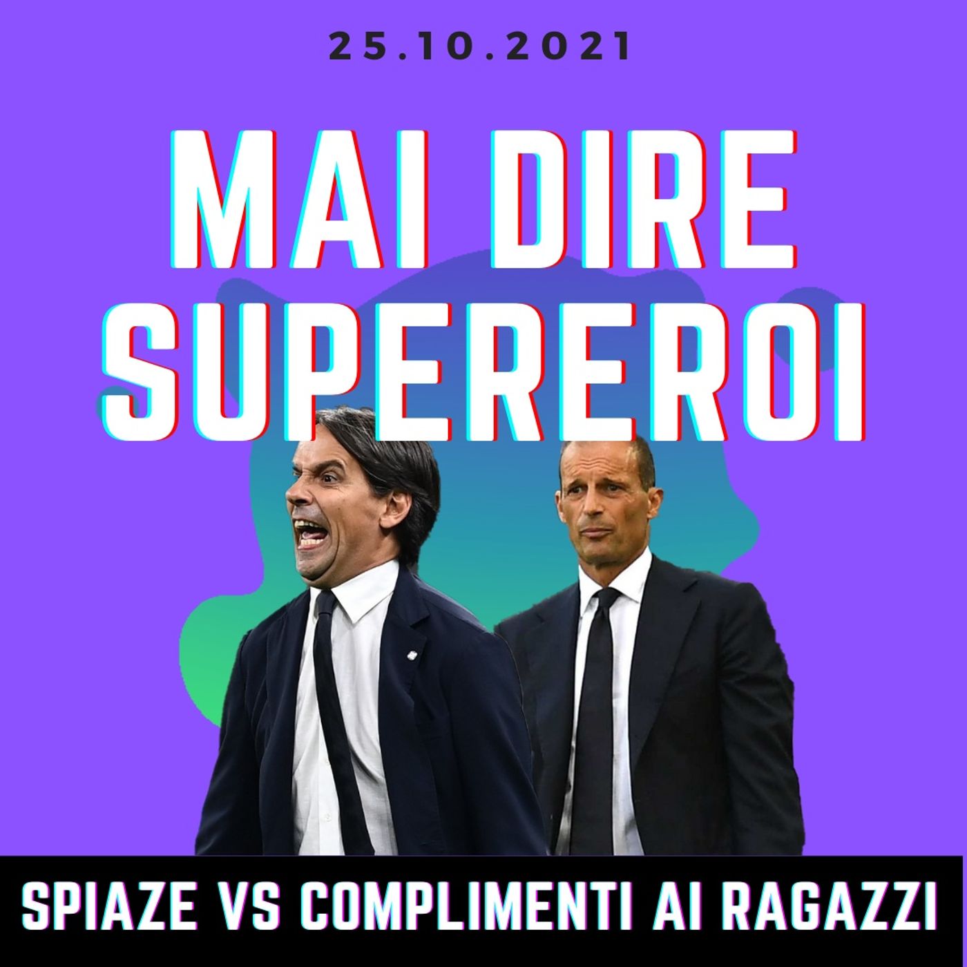 MAI DIRE SUPEREROI