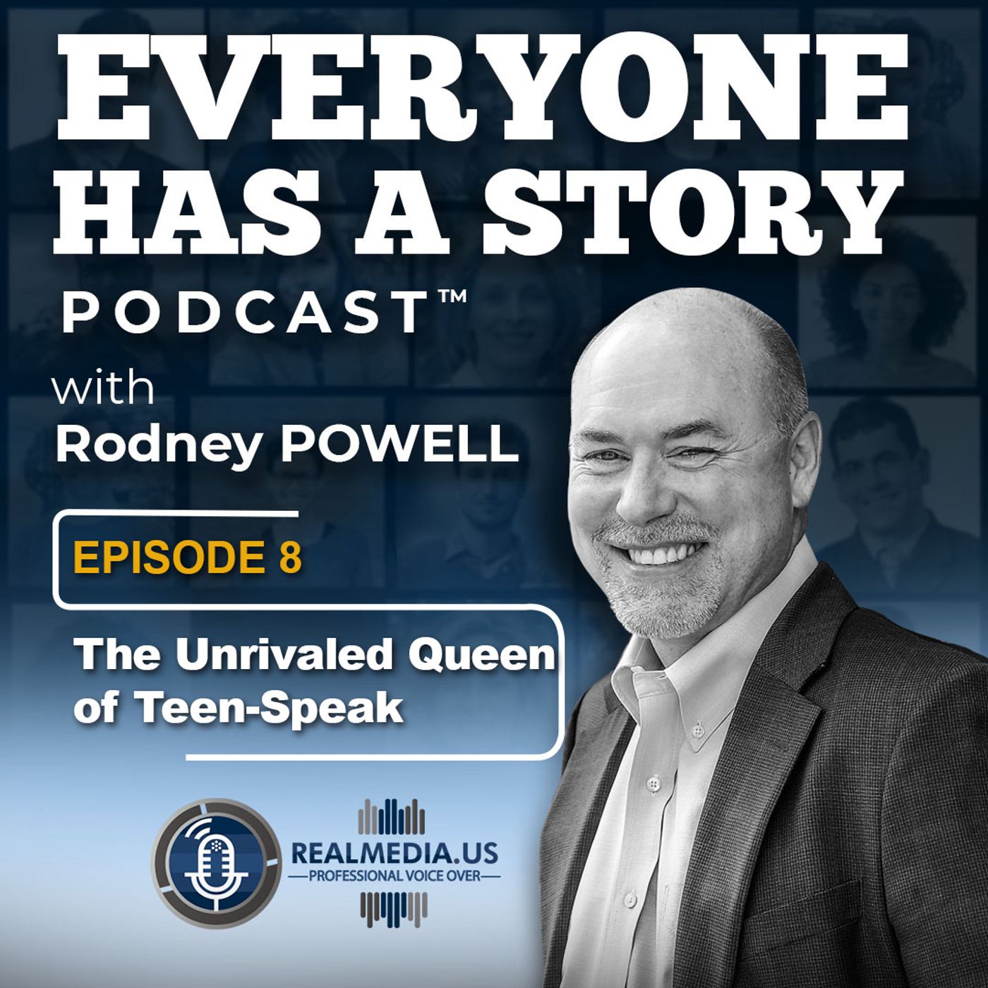 EVERYONE HAS A STORY Podcast ™