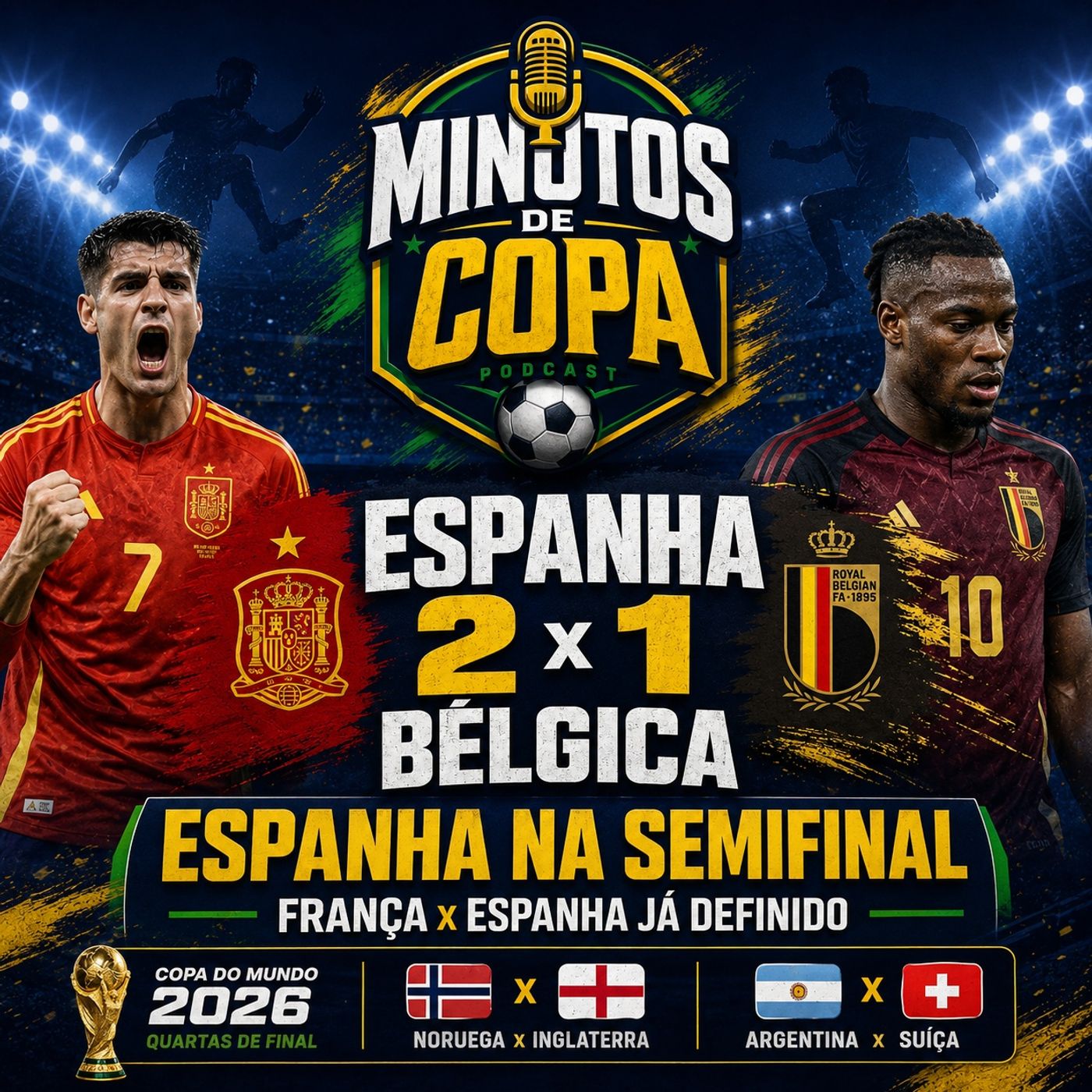 Copa do Mundo 2026: Espanha elimina Bélgica, pega França e quartas seguem com Noruega x Inglaterra episode artwork