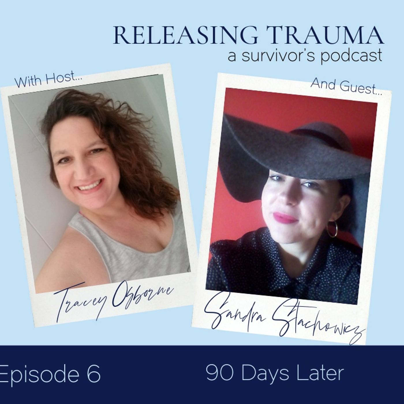 Releasing Trauma; a Survivor\'s Podcast
