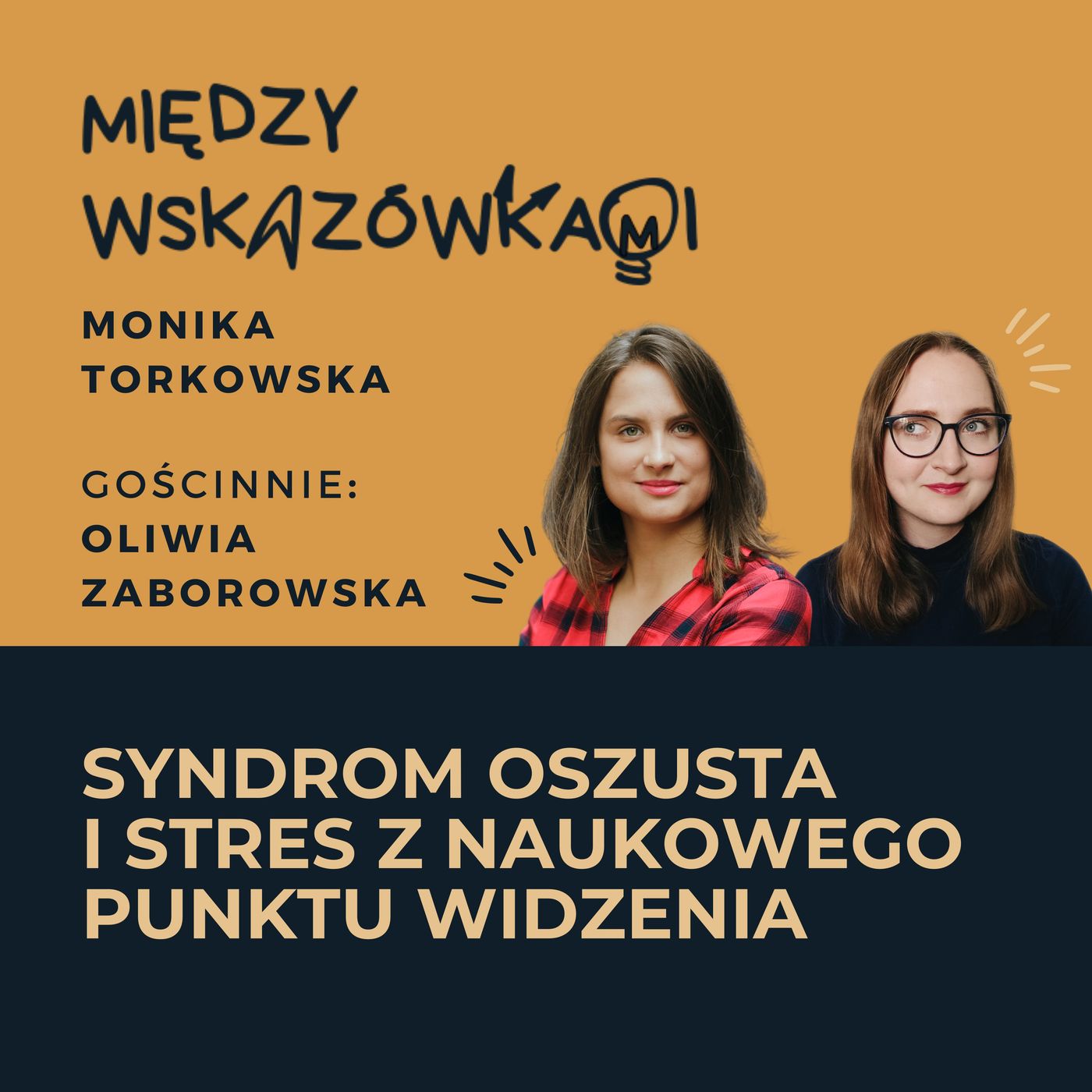 041: Syndrom oszusta a stres. Co mówi nam nauka? | Oliwia Zaborowska