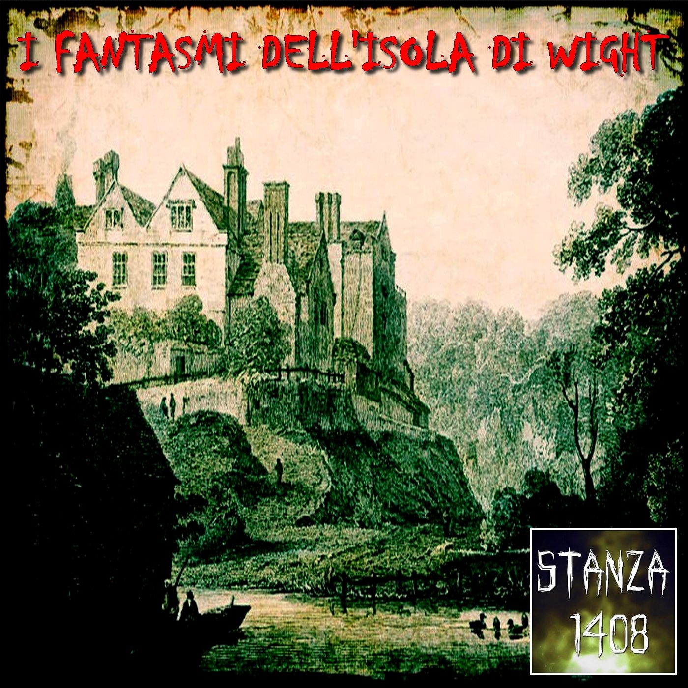 I FANTASMI DELL'ISOLA DI WIGHT (Stanza 1408 Podcast) episode artwork