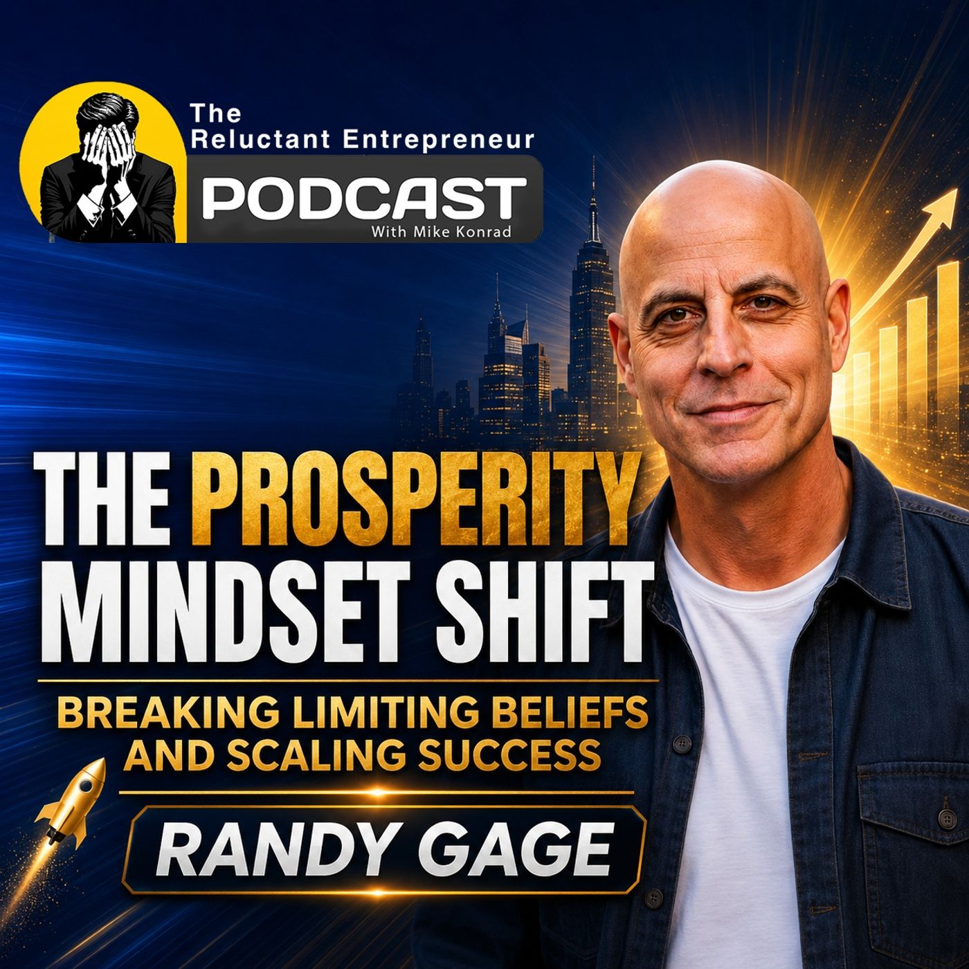 The Prosperity Mindset Shift - Randy Gage on Breaking Limiting Beliefs and Scaling Success episode artwork