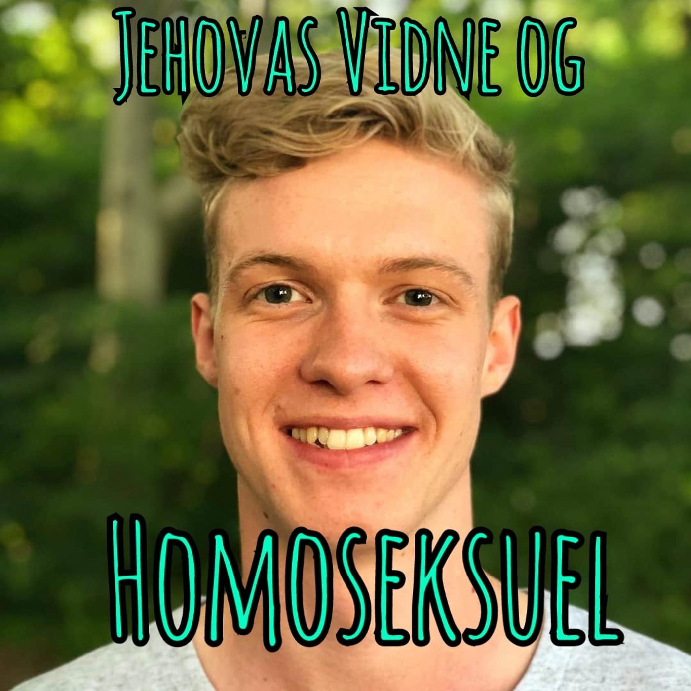 #73 Homoseksuel og opdraget som Jehovas Vidne