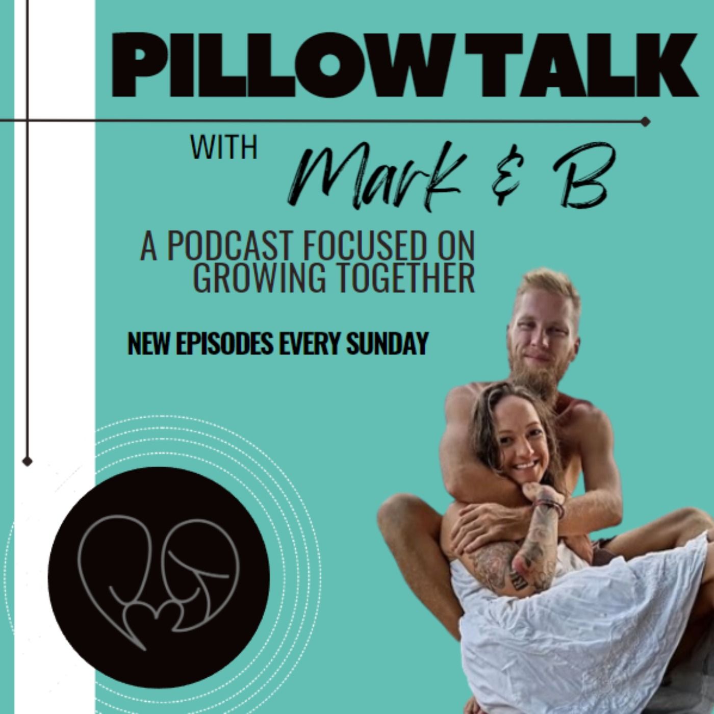 Pillowtalk with Mark and B