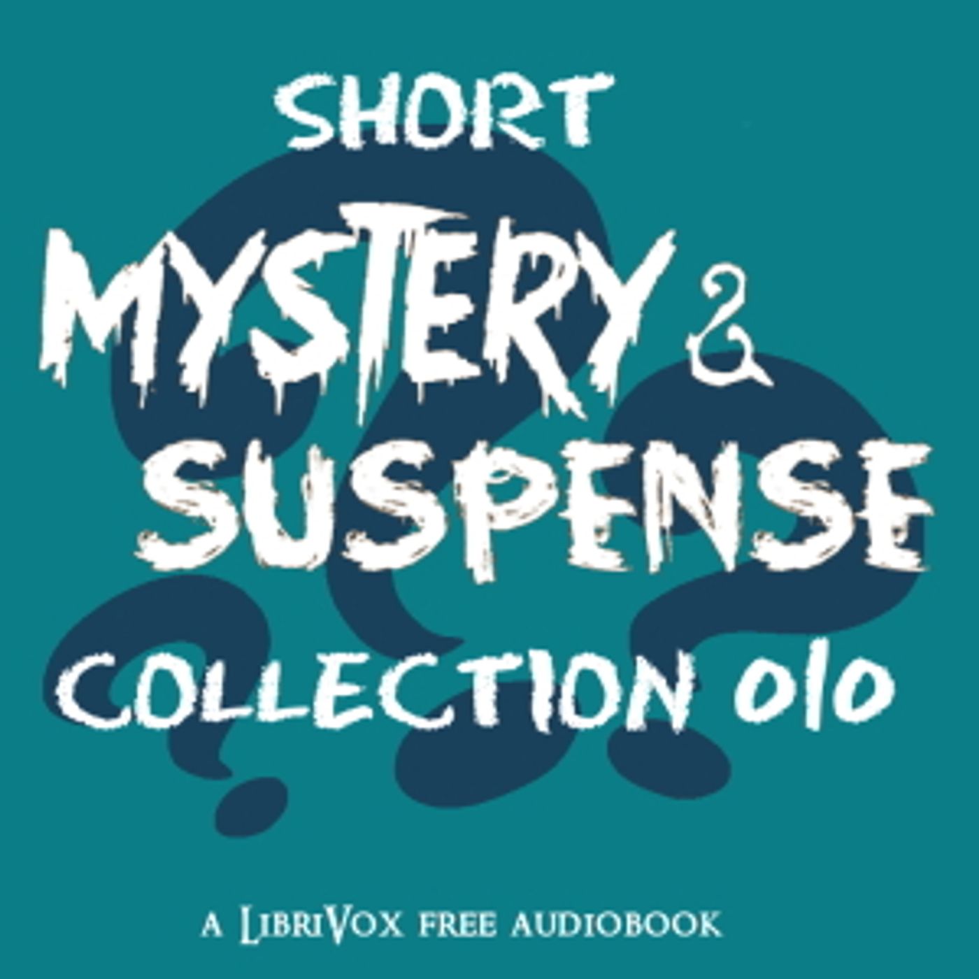 Short Mystery and Suspense Collection 010 by Various