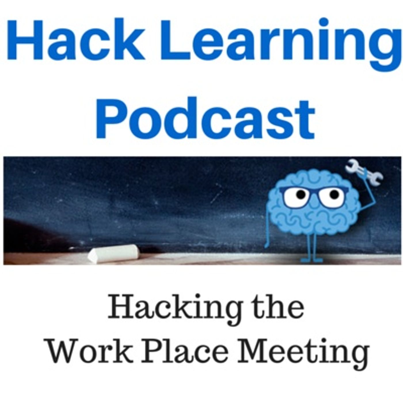 Hacking the Workplace Meeting