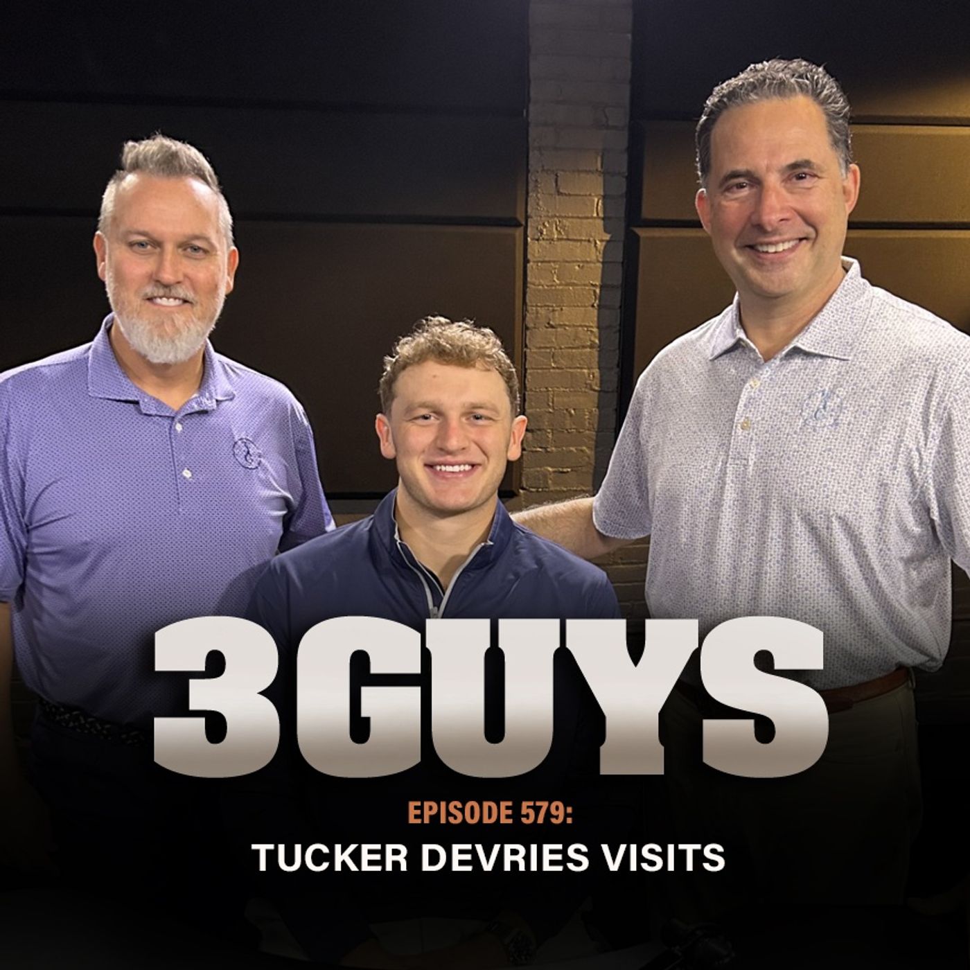 3 Guys Before The Game - Tucker DeVries Visits (Episode 579)