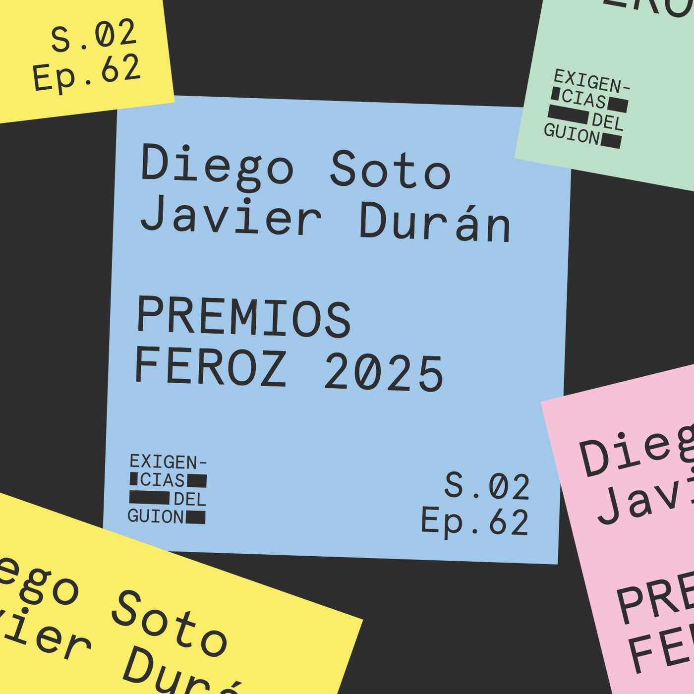 62. Diego Soto y Javier Durán | Premios Feroz 2025