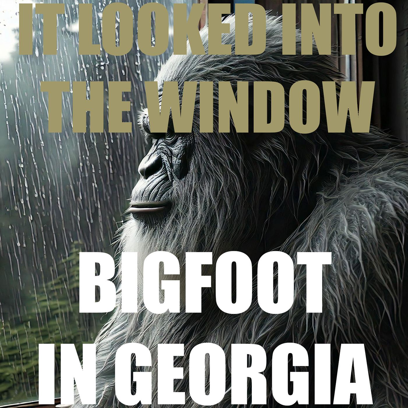 BIGFOOT WAS AT MY BEDROOM WINDOW IN GEORGIA | HE PUT HIS HAND UP TO MINE (MY MOM FREAKED OUT!)
