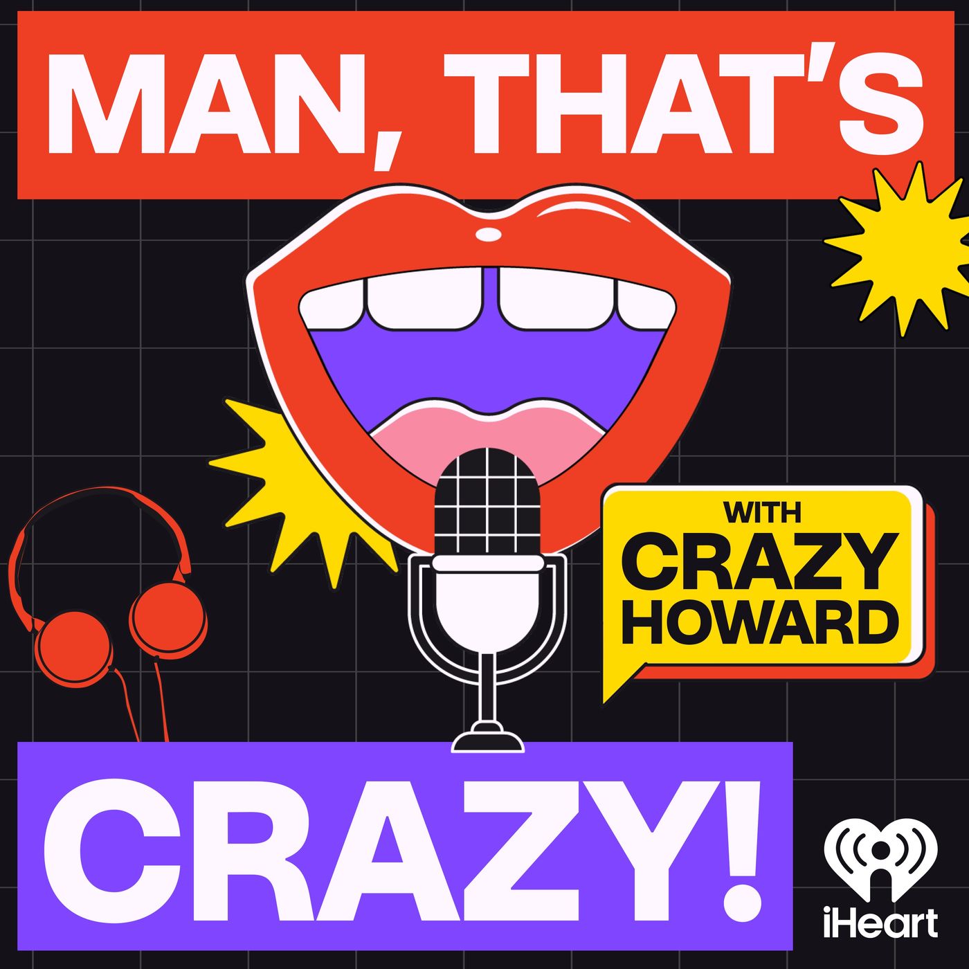 Man, That's Crazy! With Crazy Howard