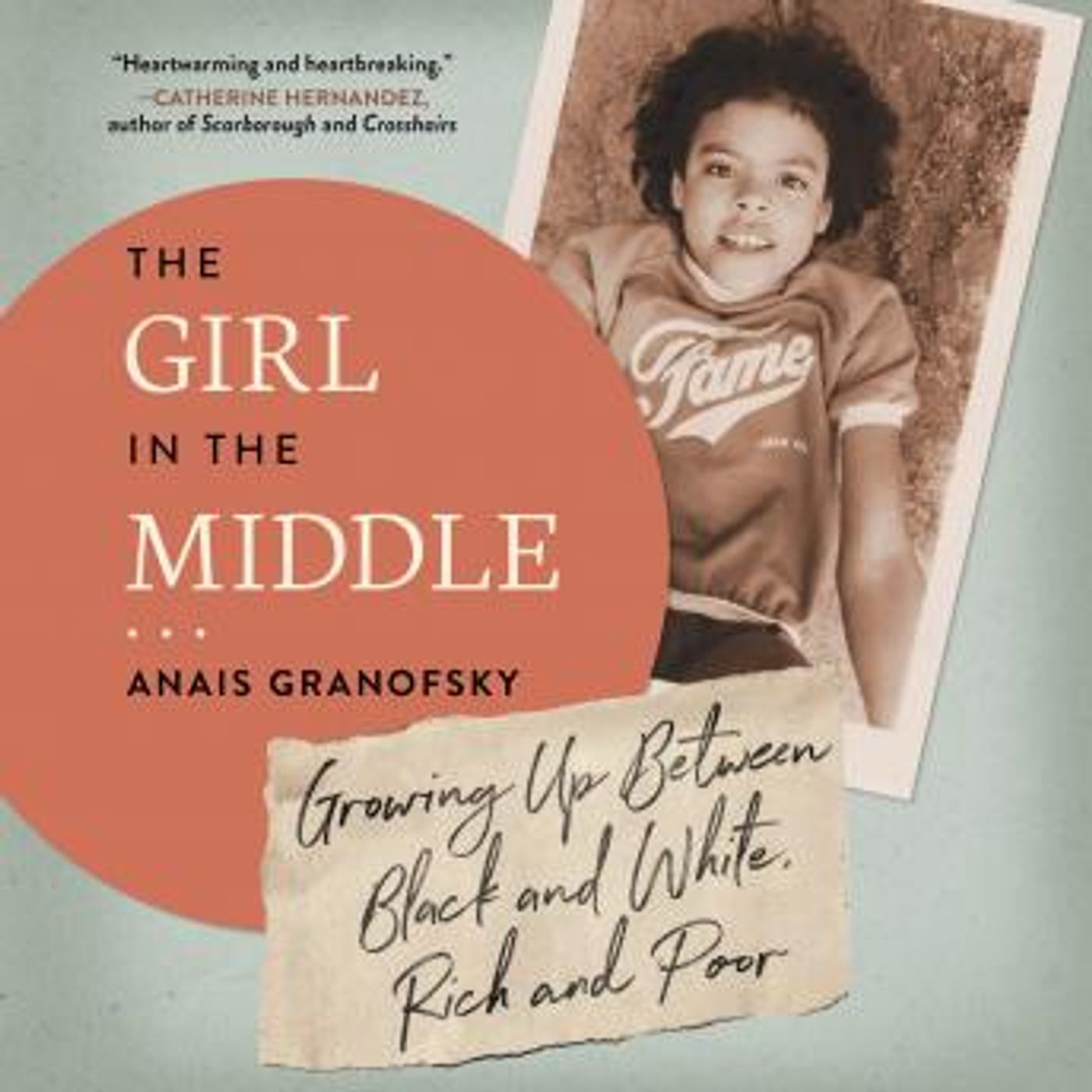 The Girl in the Middle: Growing Up Between Black and White, Rich and Poor by Anais Granofsky episode artwork
