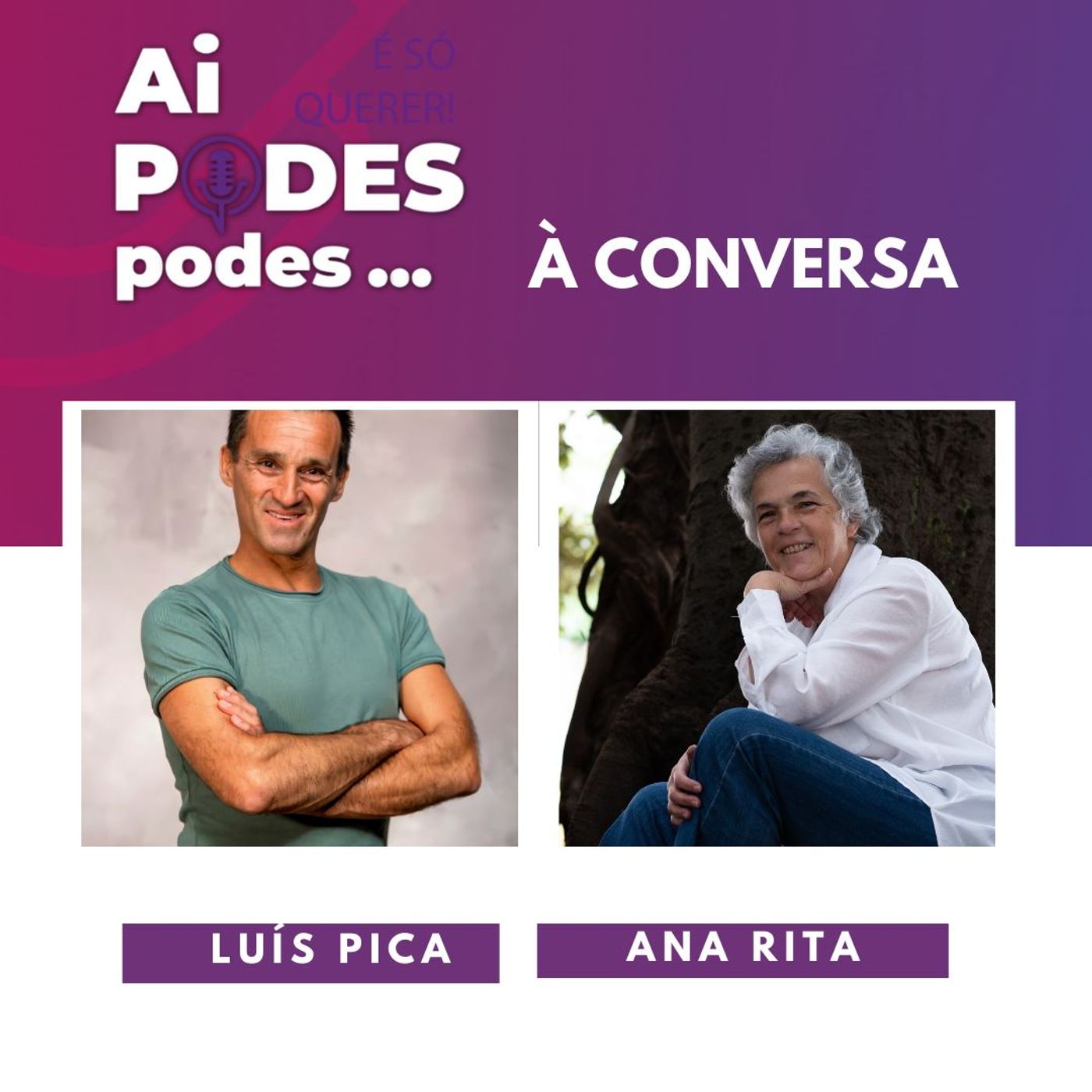 Ai Podes, Podes! É só querer!