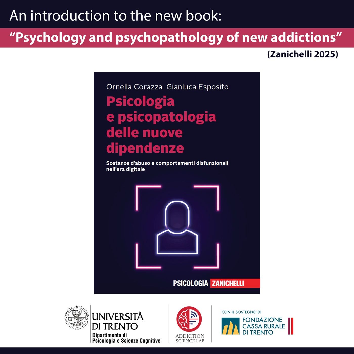 An introduction to the new book “ Psychology and psychopathology of new addictions” (Zanichelli 2025)