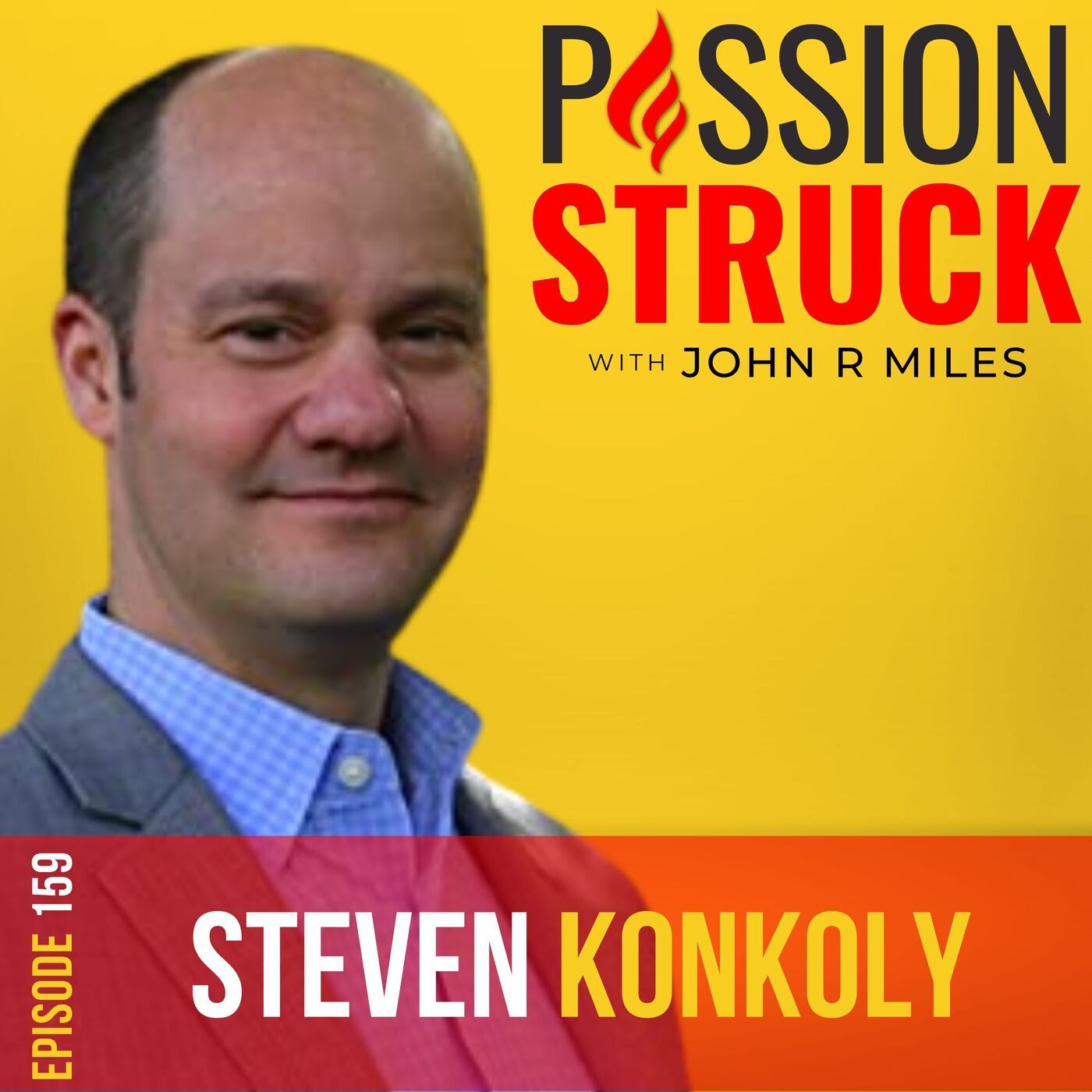 Passion Struck with John R. Miles