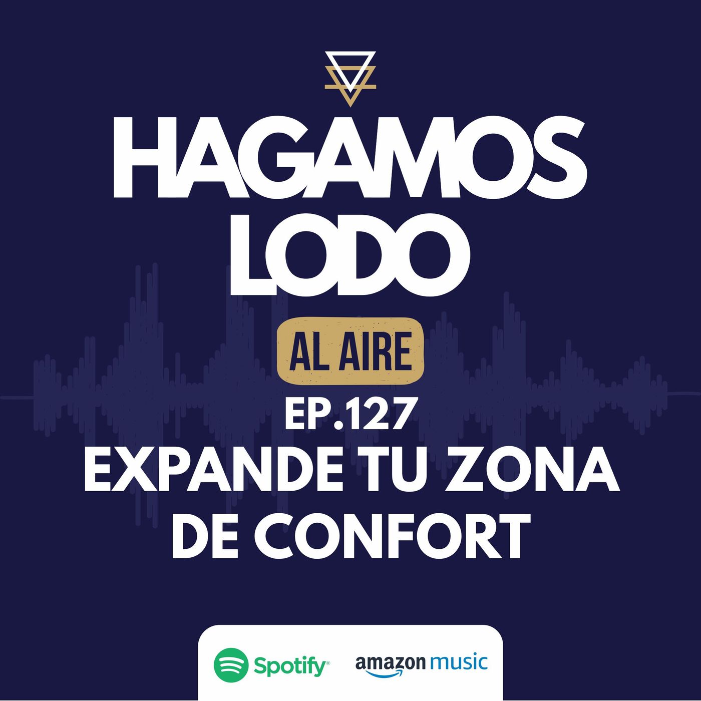 EP127- Expande tu zona de confort episode artwork