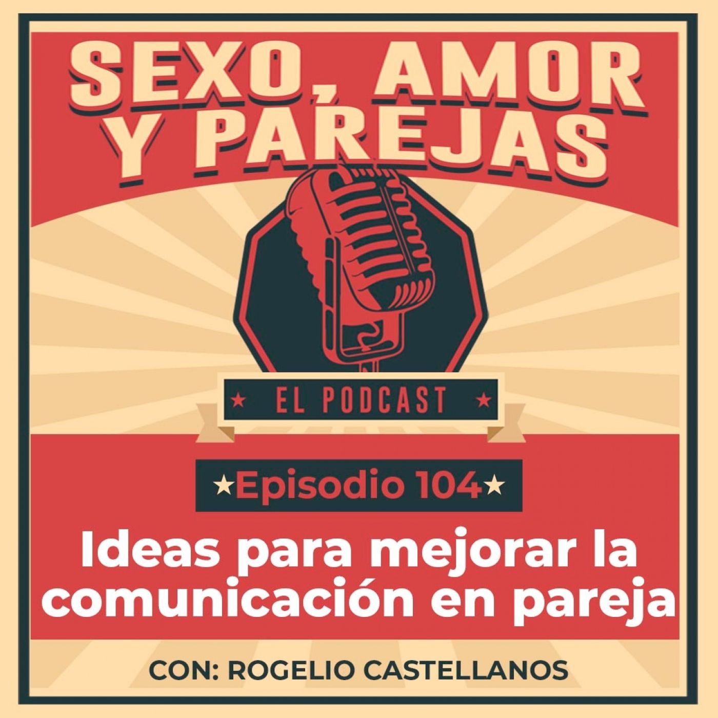E104 Ideas para mejorar la comunicación en pareja