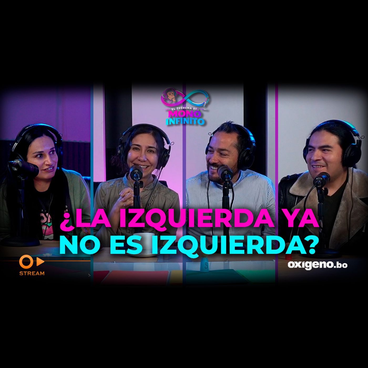 TEOREMA DEL MONO INFINITO| Episodio 16| Del discurso a la realidad en Bolivia episode artwork