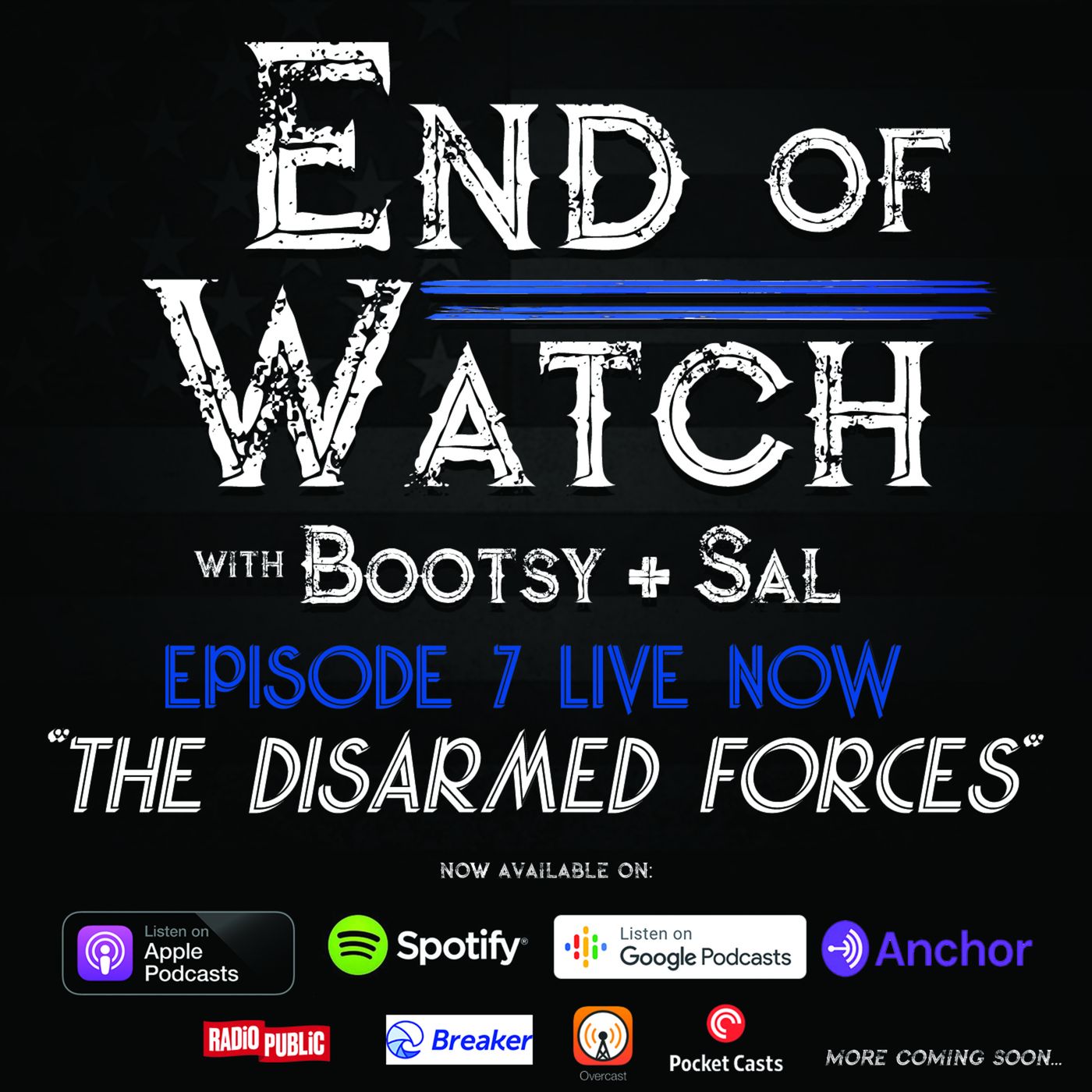 End of Watch with Bootsy + Sal